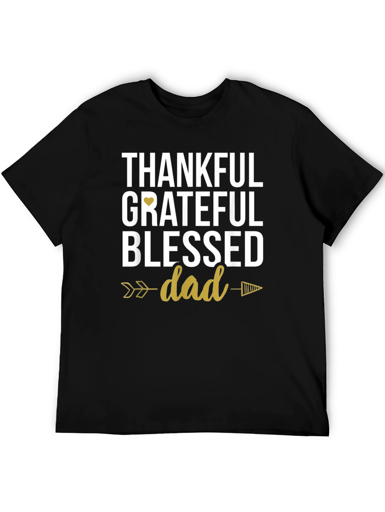 Thankful Grateful Blessed Dad T-Shirt