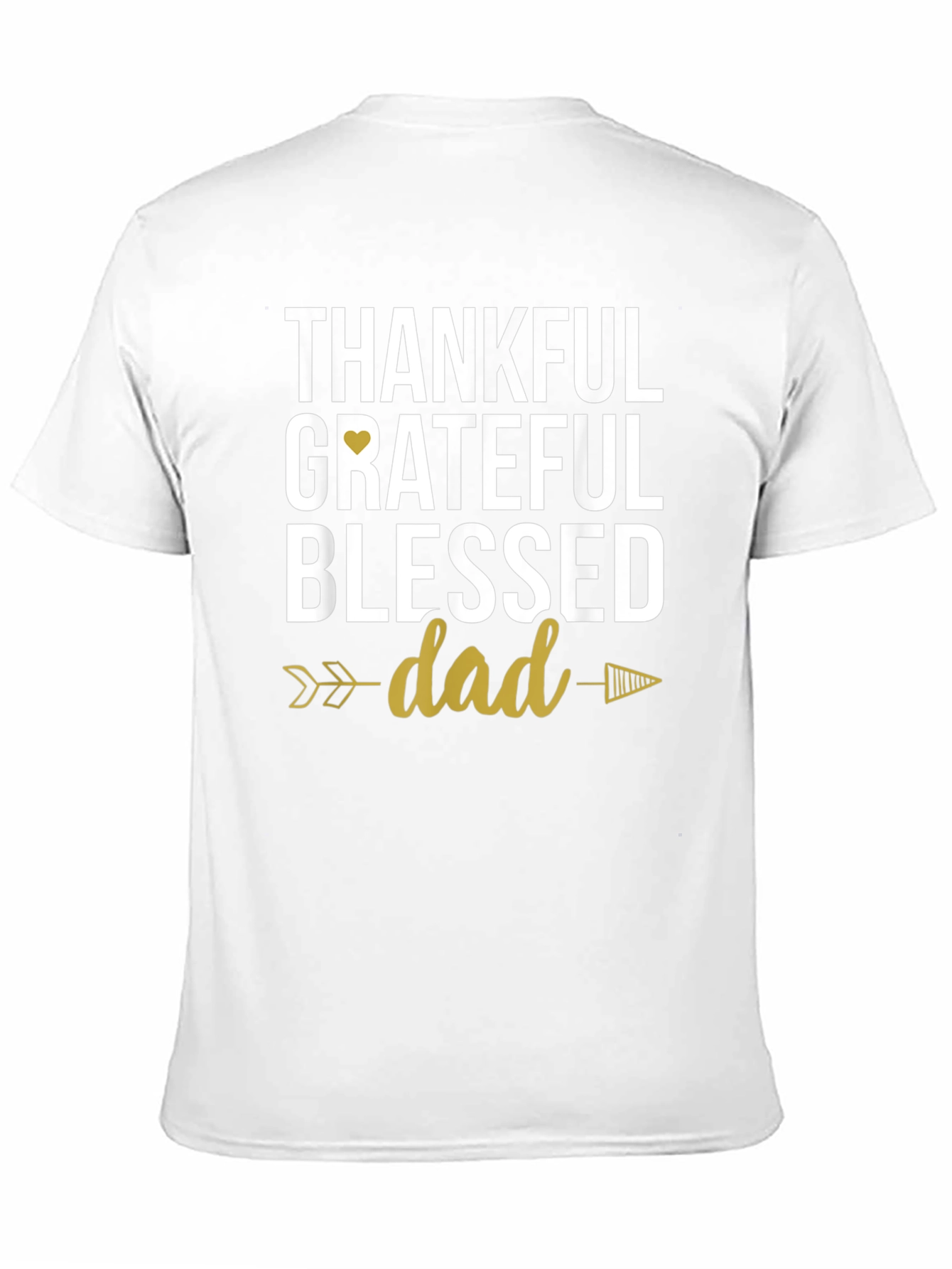 Thankful Grateful Blessed Dad T-Shirt