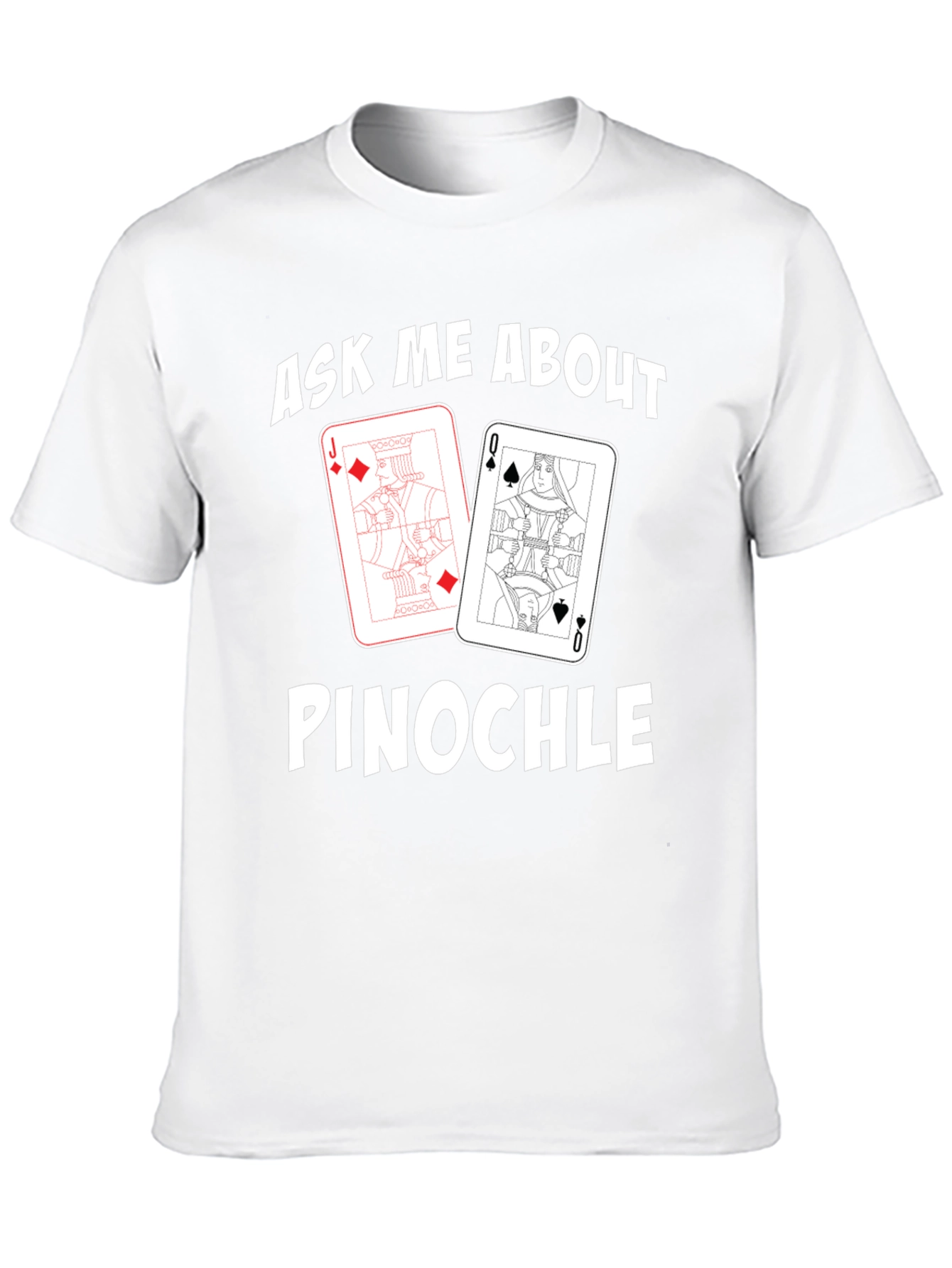 Ask Me About Pinochle Card Game Graphic T-Shirt