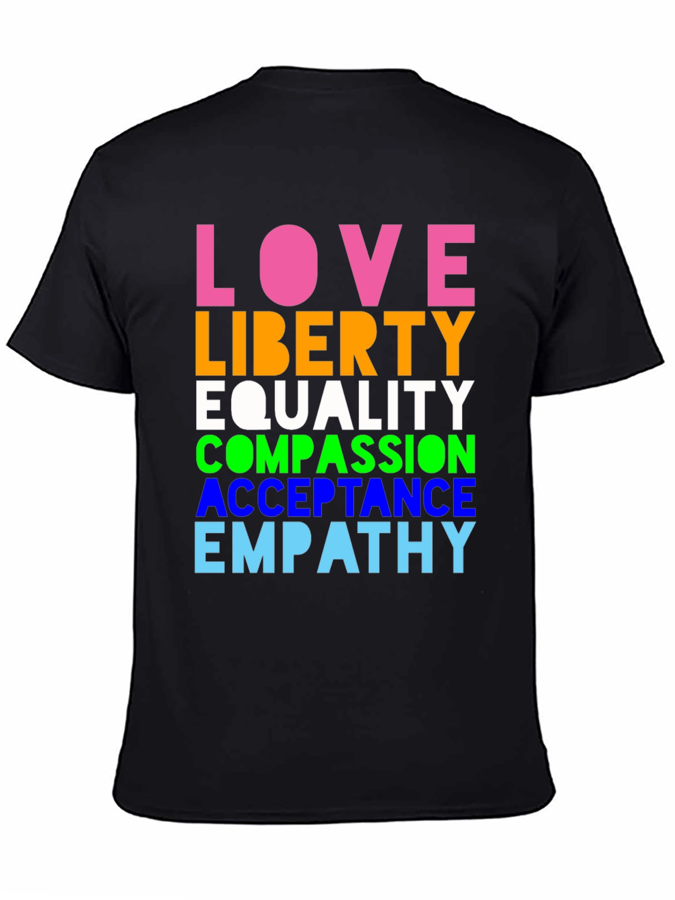 Love Liberty Equality Graphic Tee - Pride & Positivity