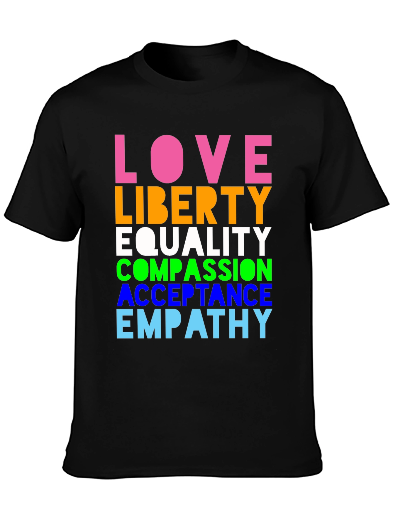 Love Liberty Equality Graphic Tee - Pride & Positivity