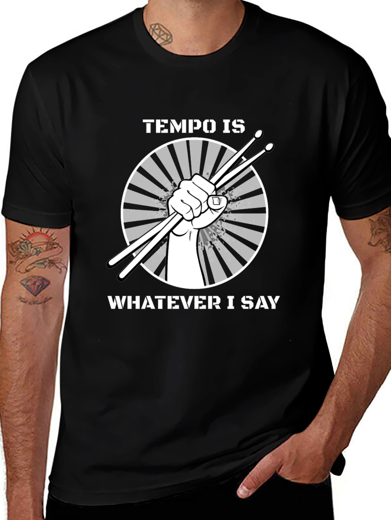 Tempo Is Whatever I Say Drummer T-Shirt