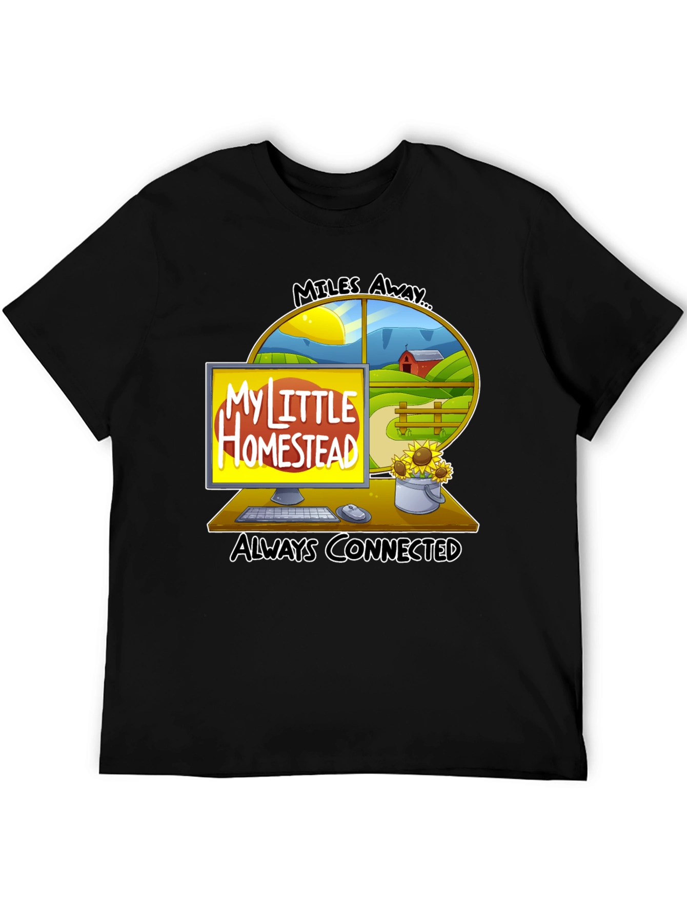 My Little Homestead T-Shirt - Always Connected Farm Life