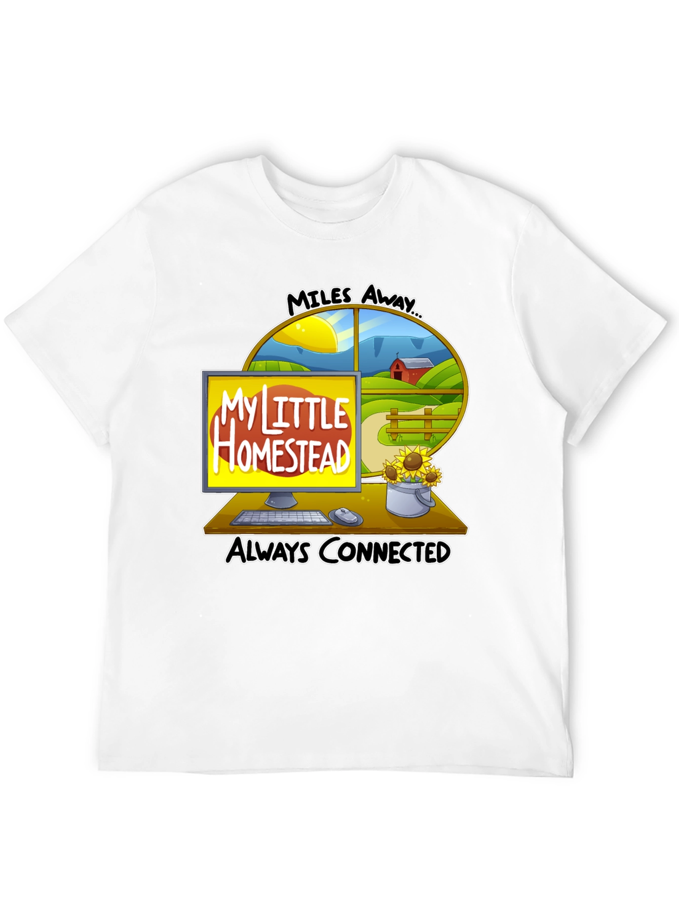 My Little Homestead T-Shirt - Always Connected Farm Life