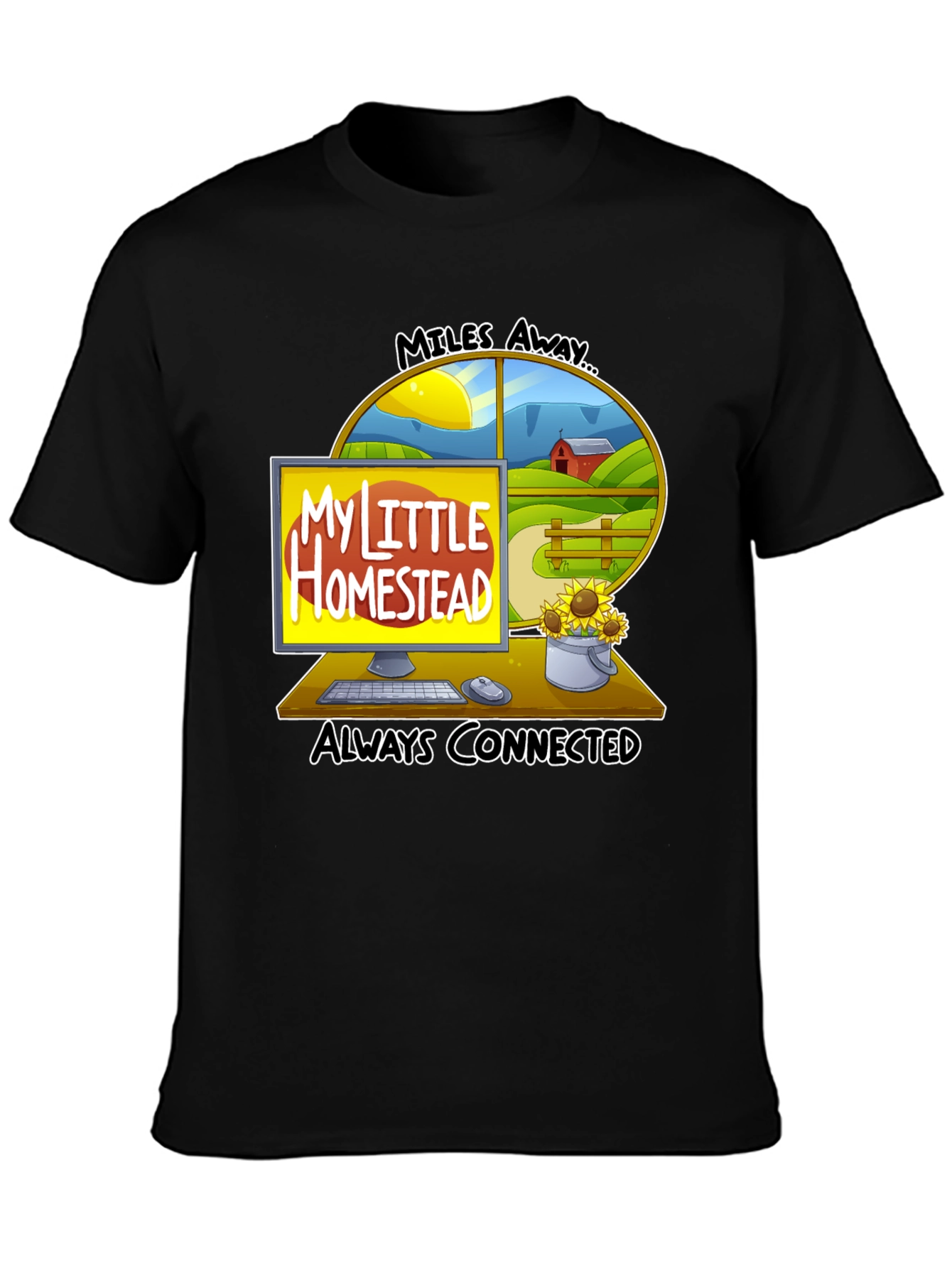 My Little Homestead T-Shirt - Always Connected Farm Life