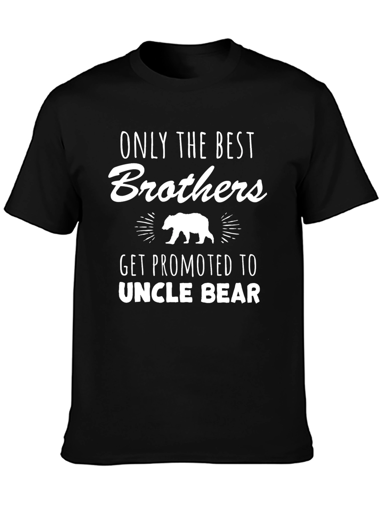 Only the Best Brothers Get Promoted T-Shirt
