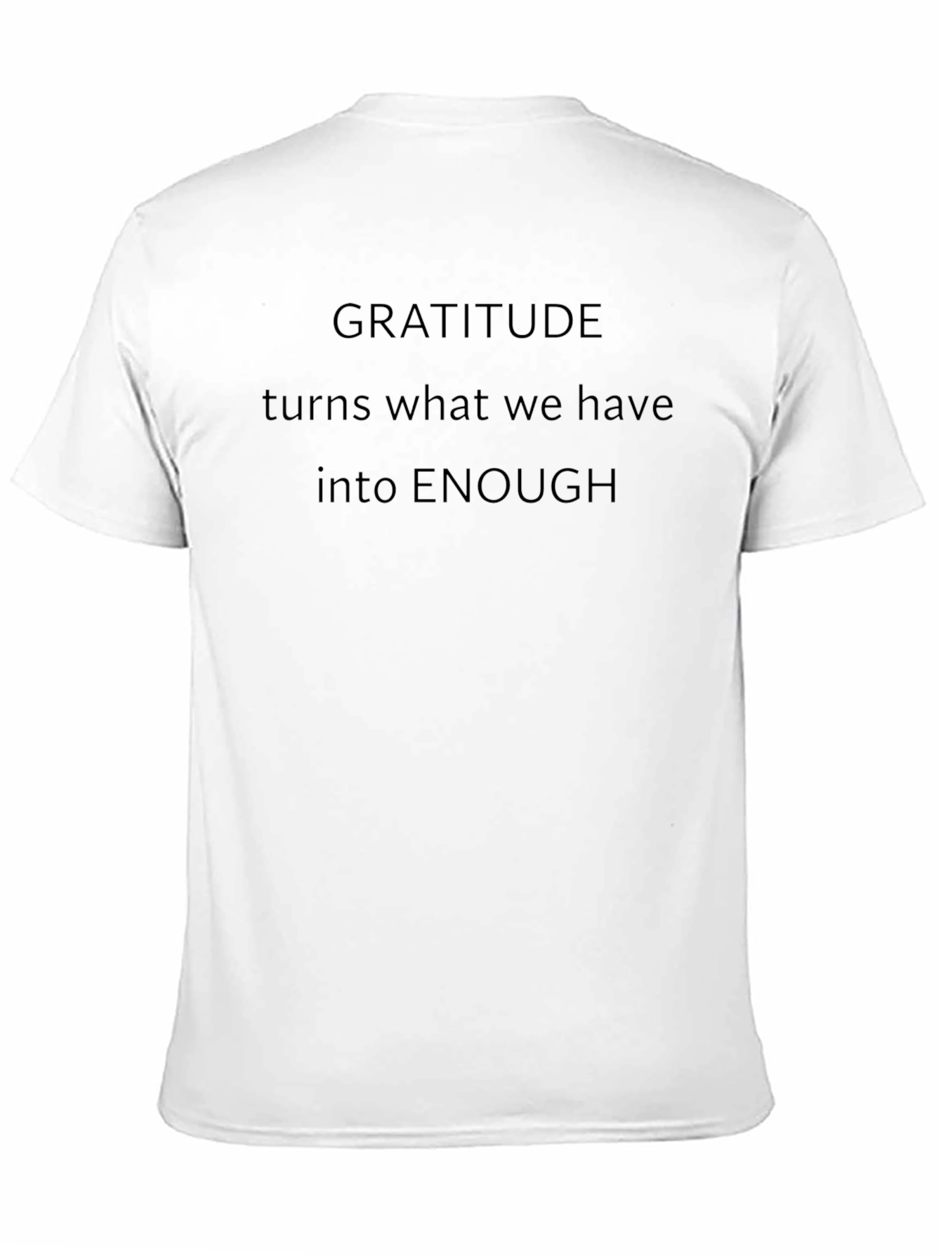 Gratitude Saying Graphic T-Shirt
