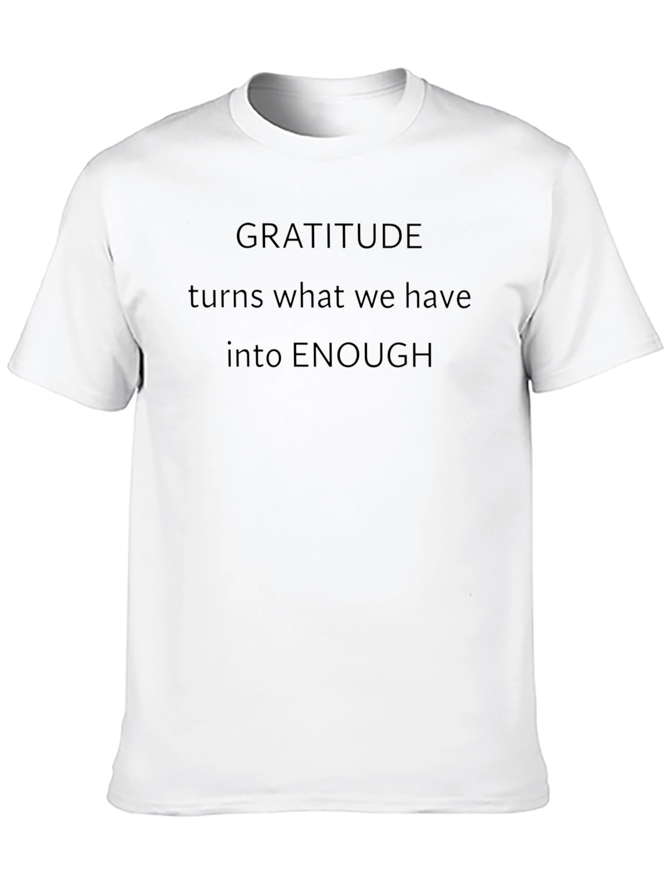 Gratitude Saying Graphic T-Shirt