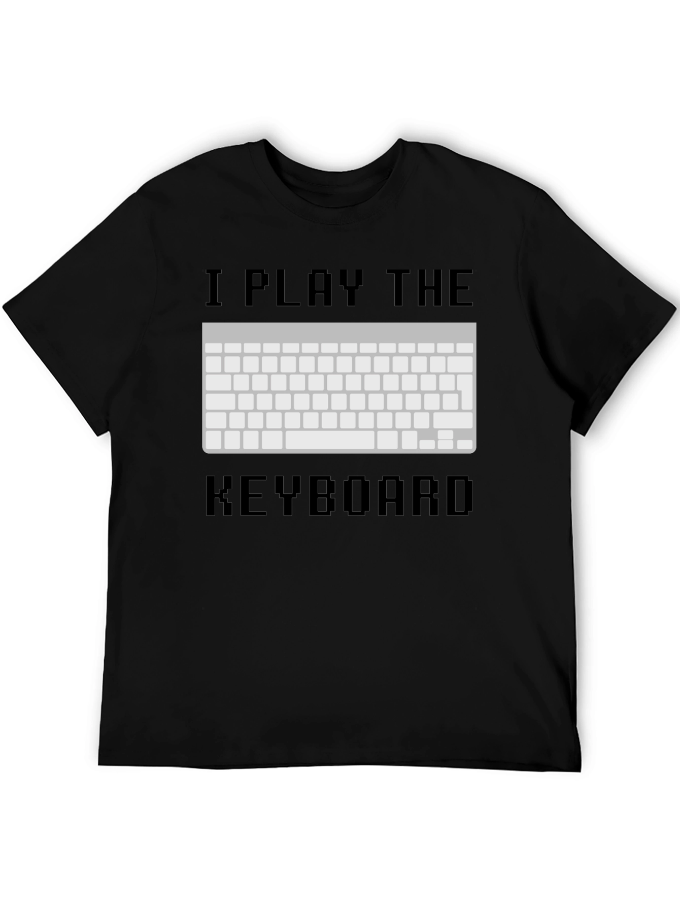 I Play The Keyboard T-Shirt - Gamer Tee
