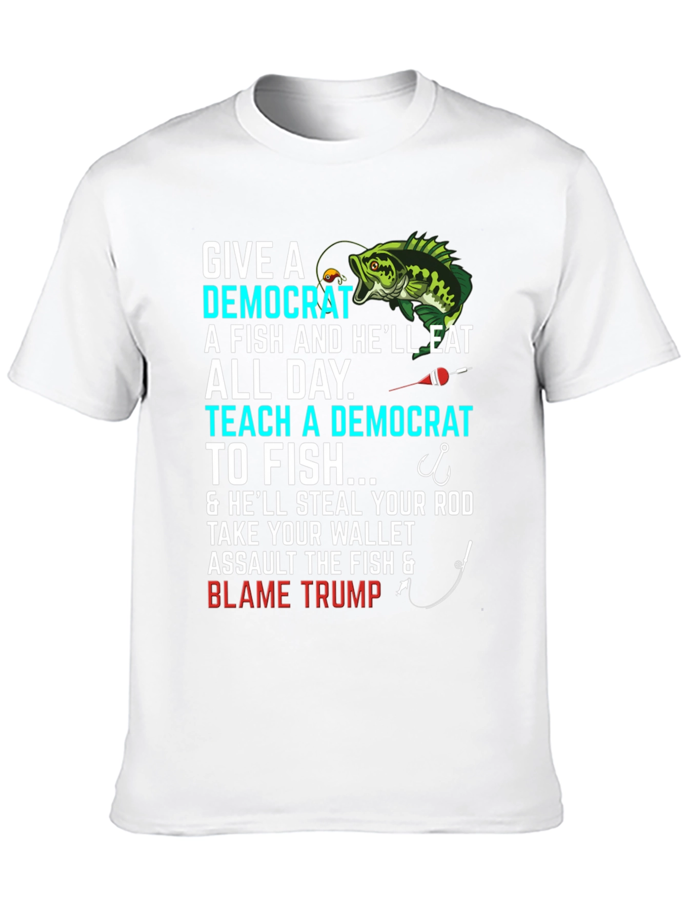 Funny Political Fishing T-Shirt