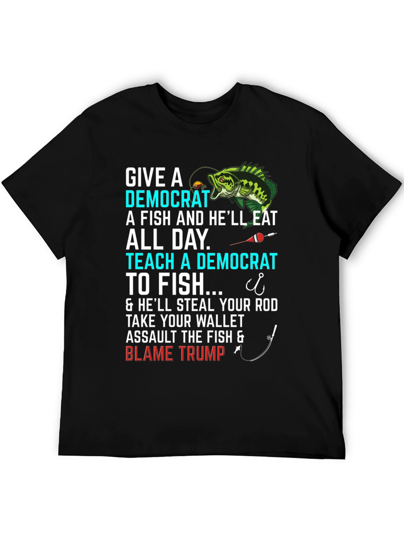 Funny Political Fishing T-Shirt