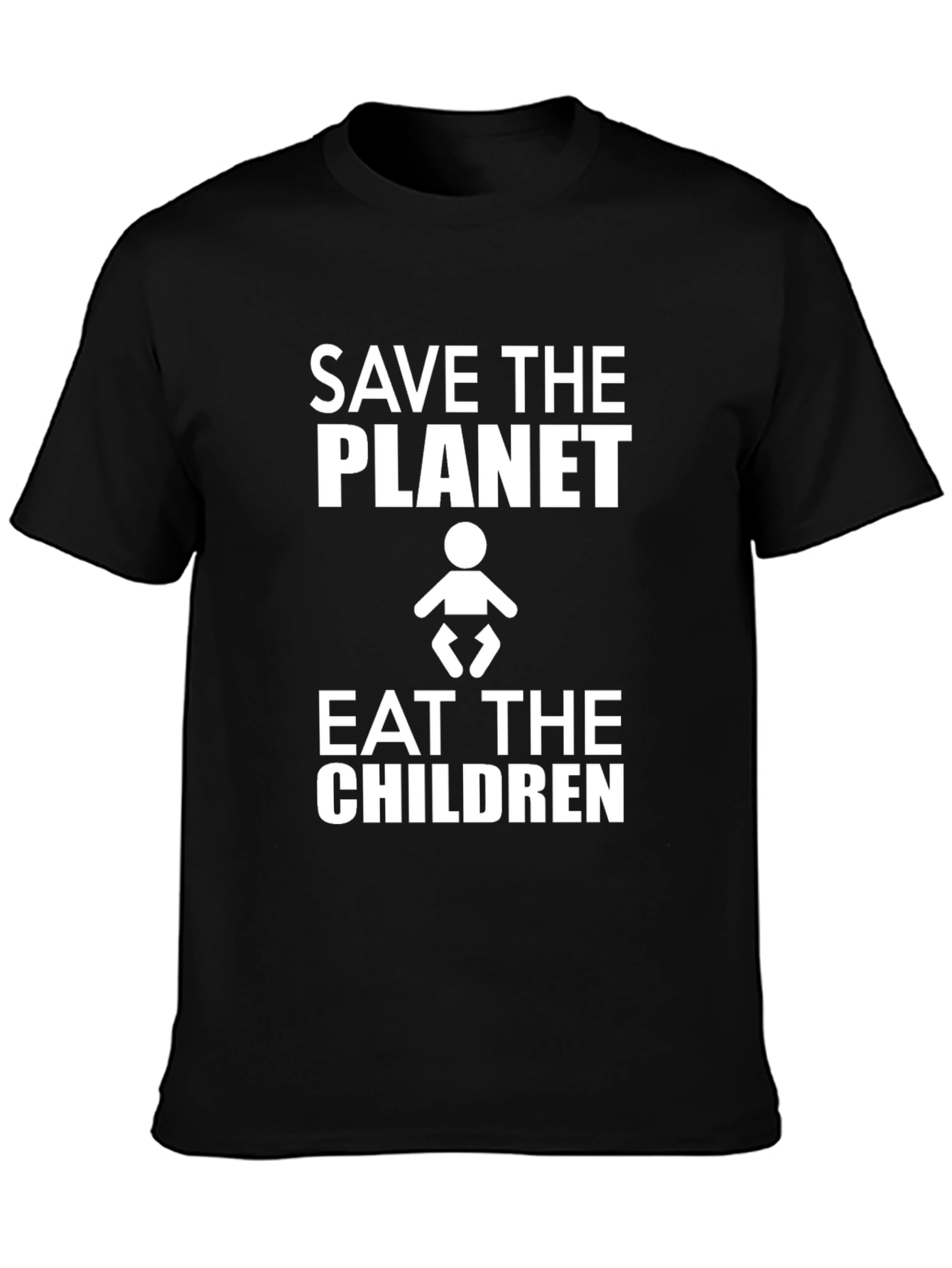 Save the Planet Eat the Children Humor T-Shirt