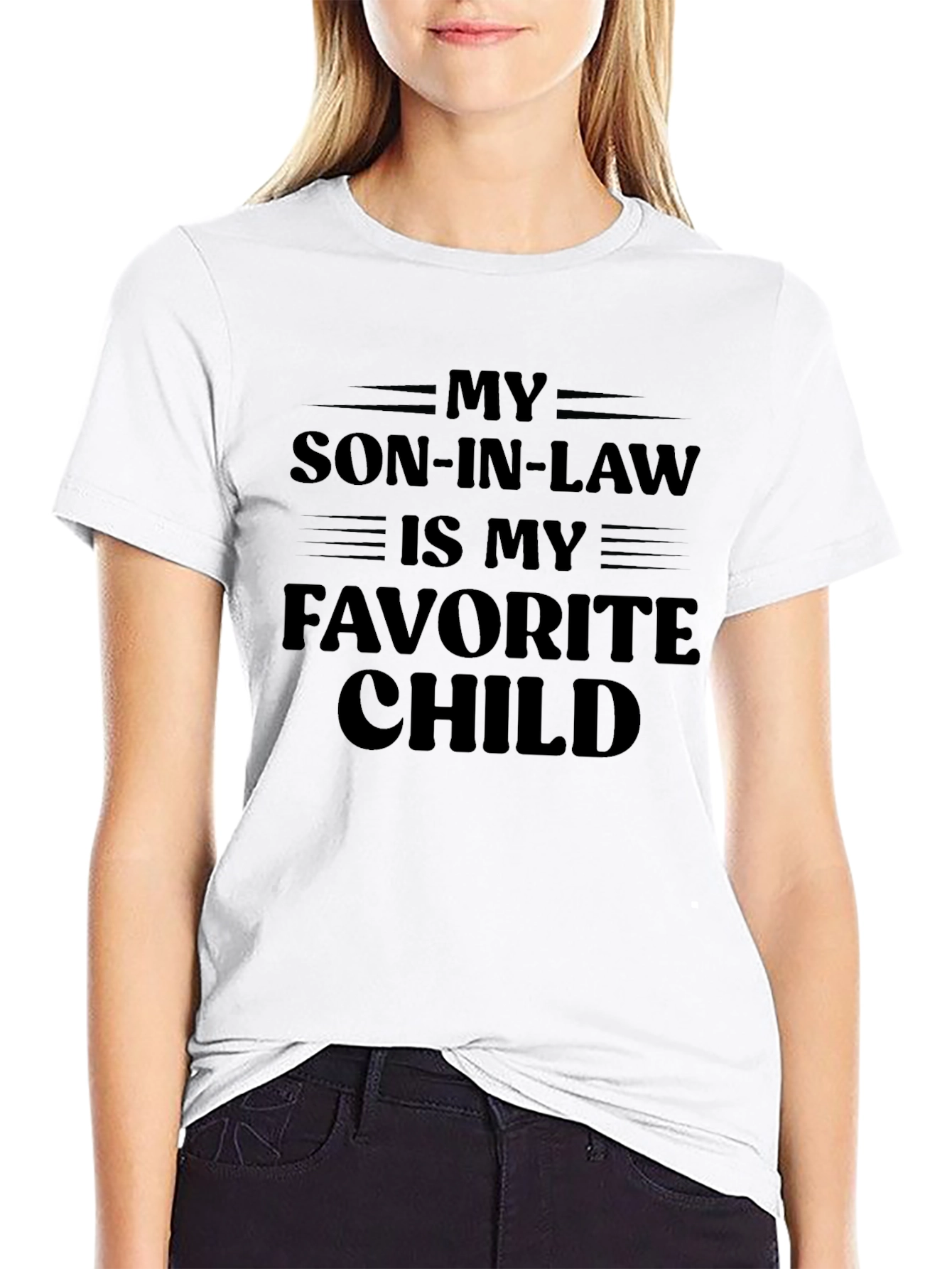 My Son-in-Law is My Favorite Child T-Shirt