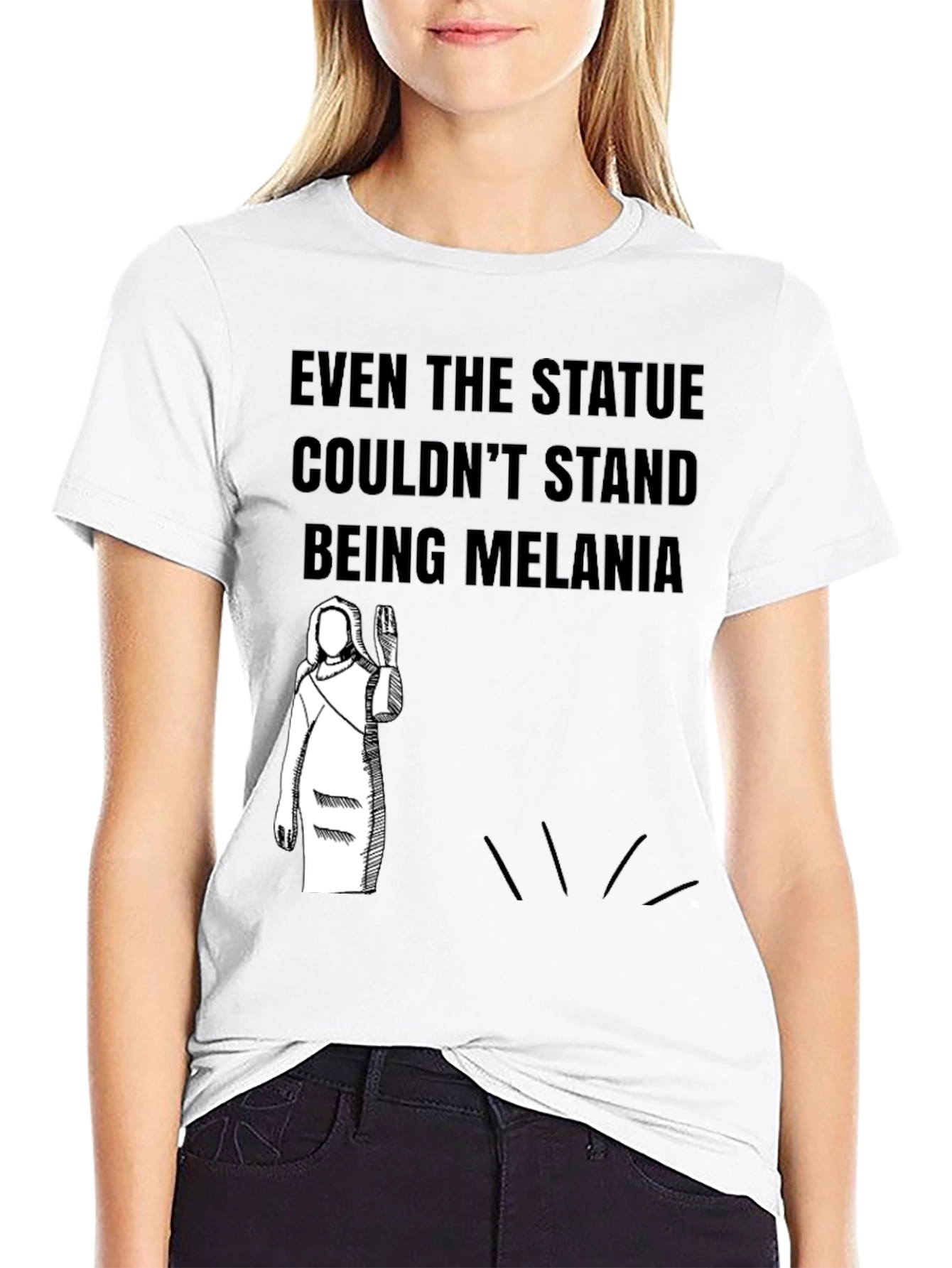 Even the Statue Couldnt Stand Melania Graphic T-Shirt