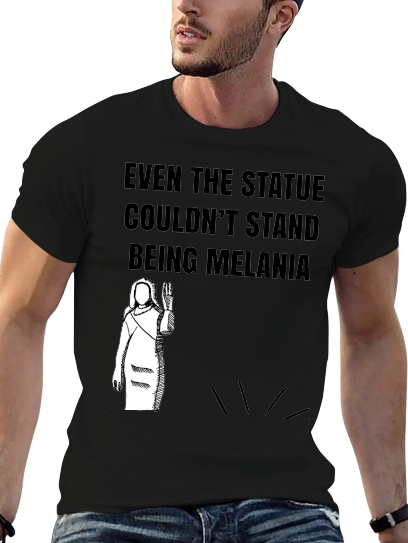 Even the Statue Couldnt Stand Melania Graphic T-Shirt