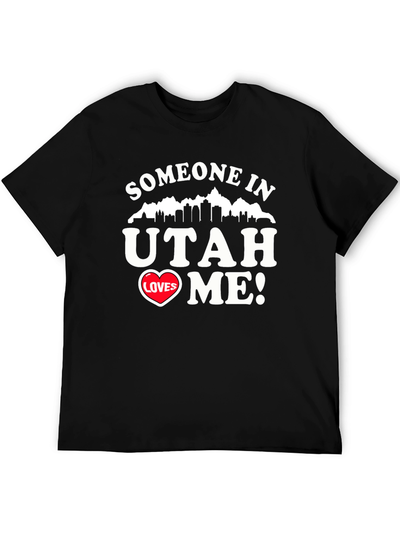 Someone in Utah Loves Me Black Graphic Tee