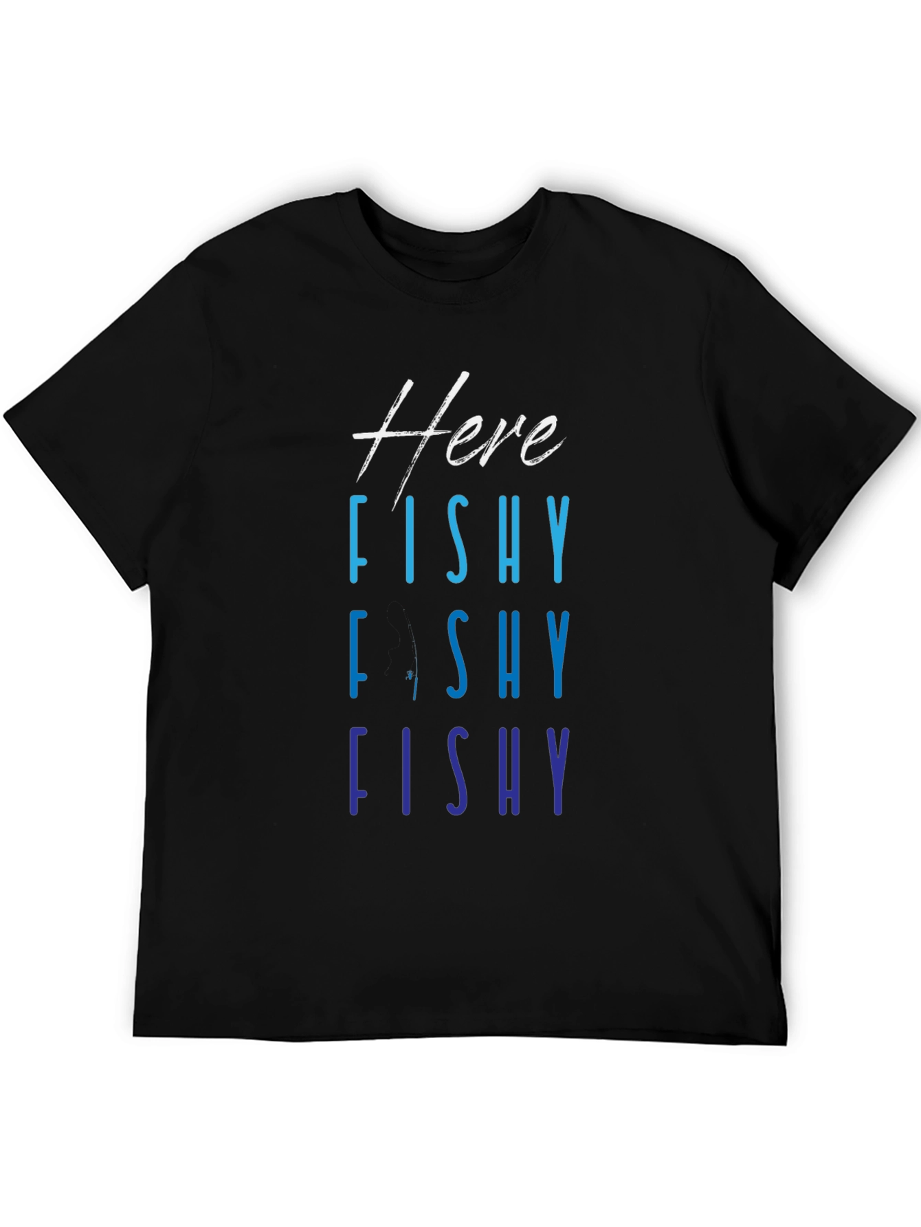 Here Fishy Fishy T-Shirt Black Mens Fishing Tee