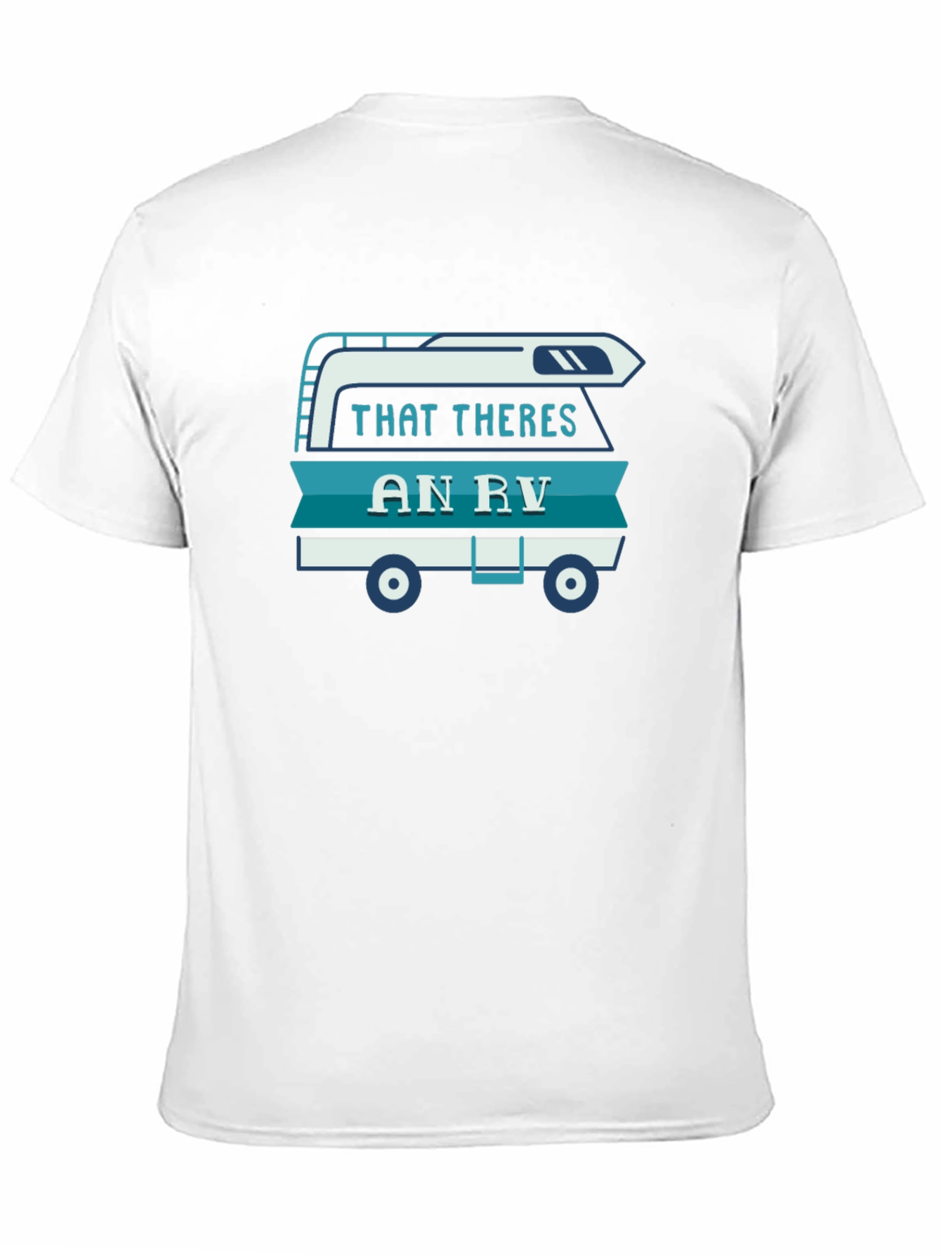 That Theres an RV Shirt - Camping Tee