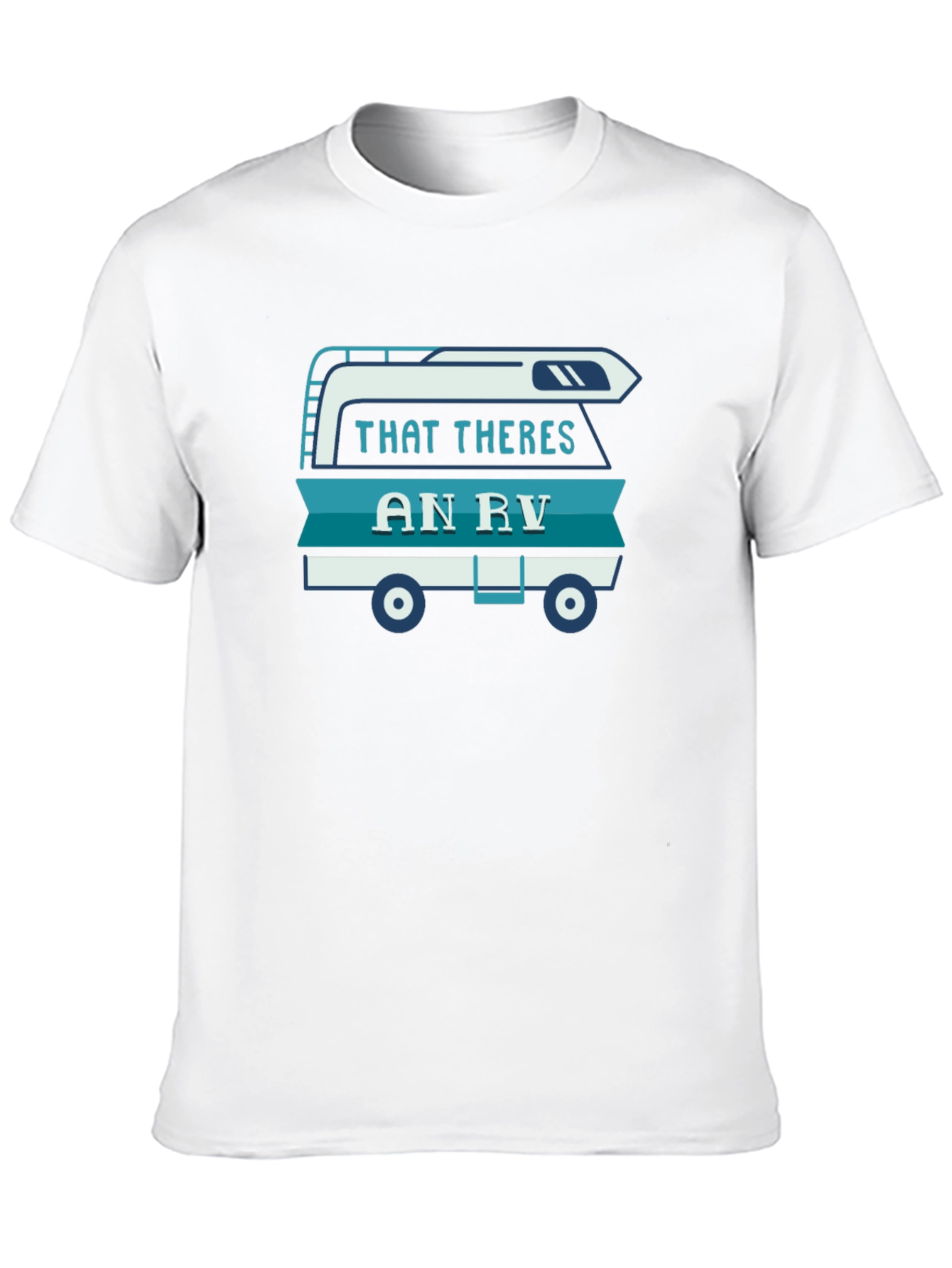That Theres an RV Shirt - Camping Tee