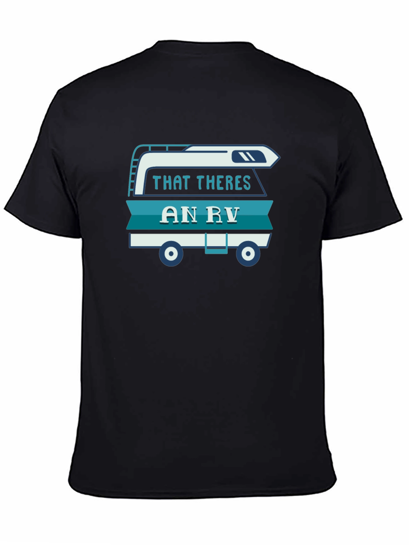 That Theres an RV Shirt - Camping Tee