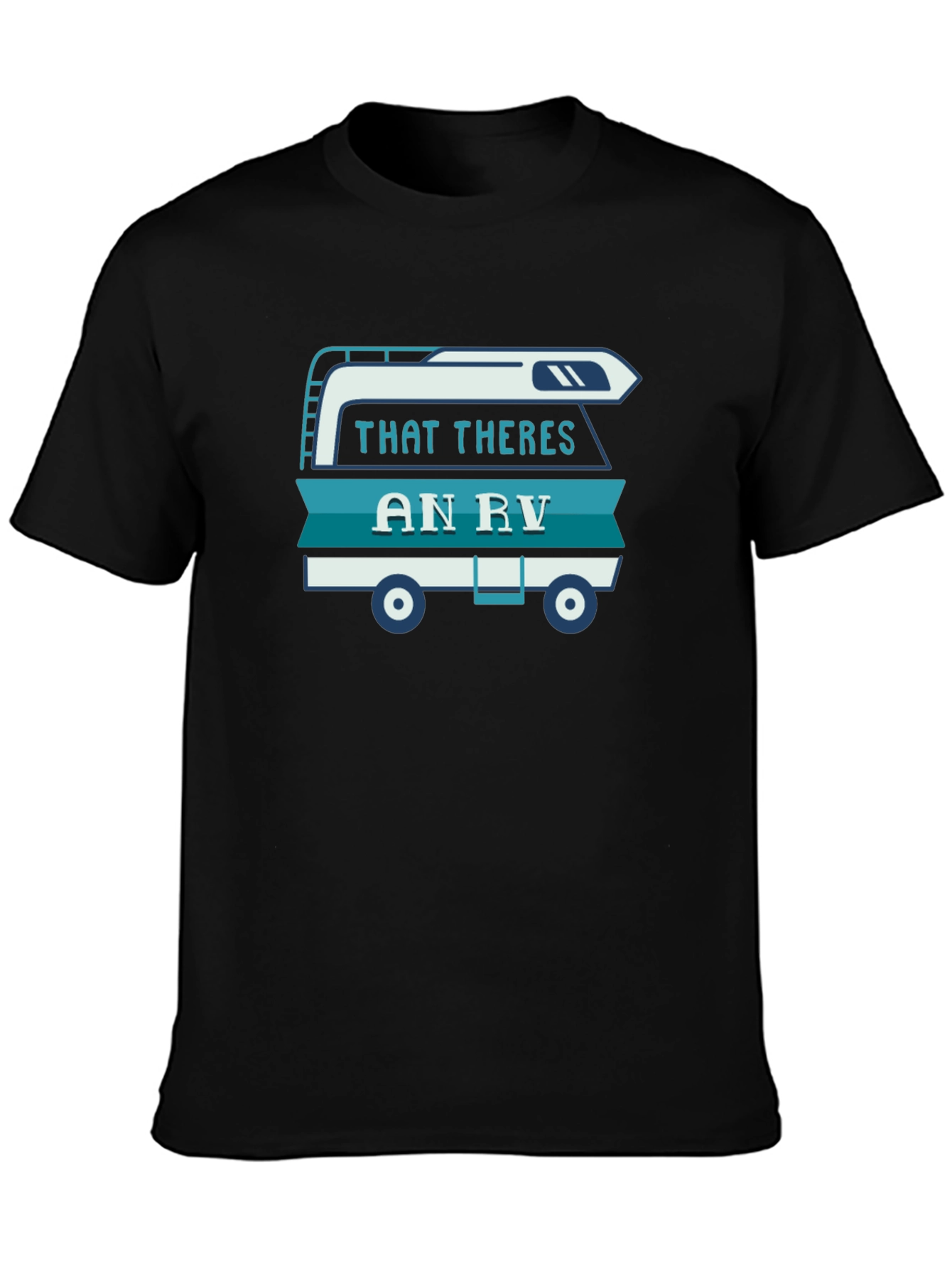 That Theres an RV Shirt - Camping Tee