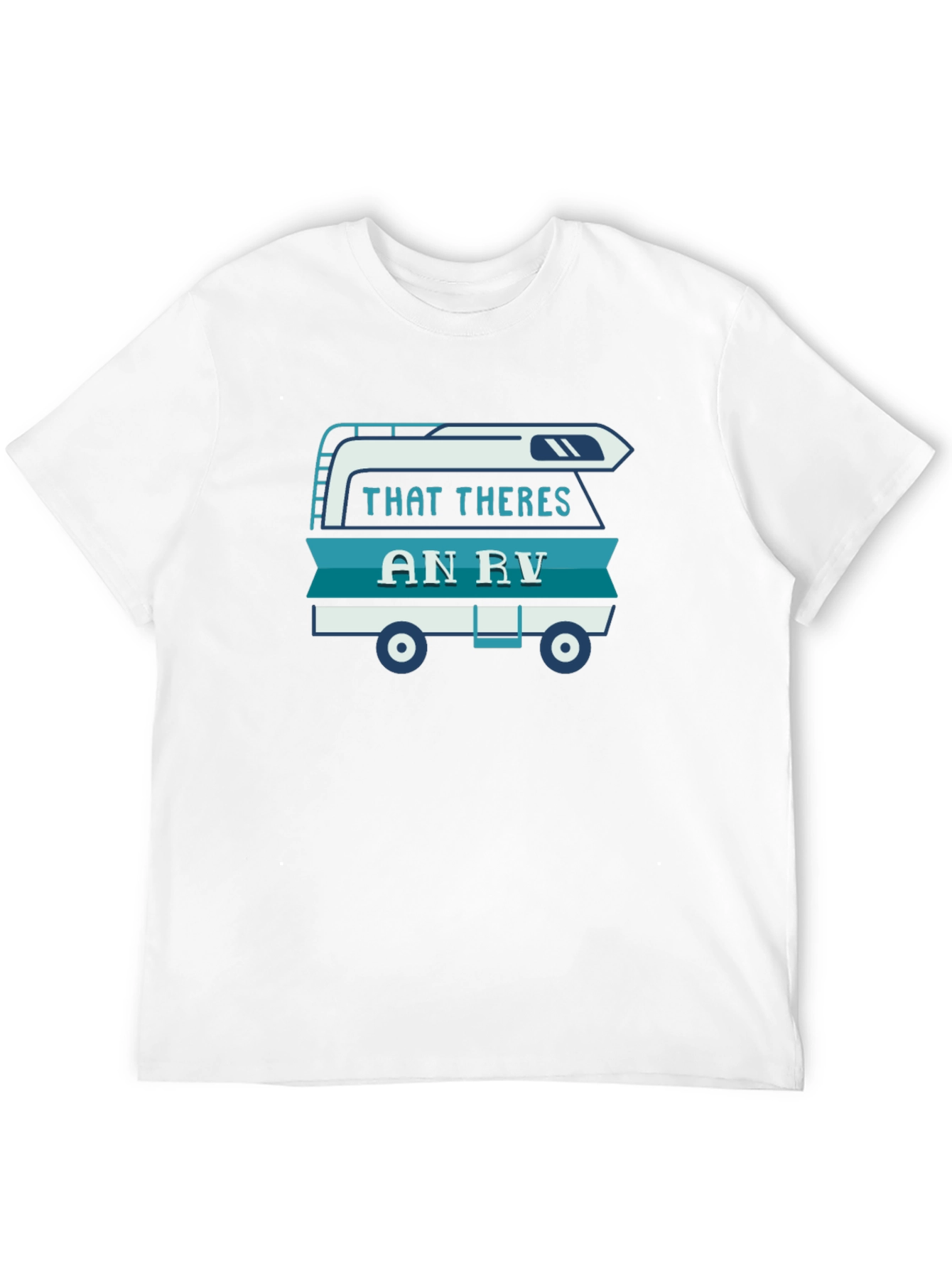 That Theres an RV Shirt - Camping Tee
