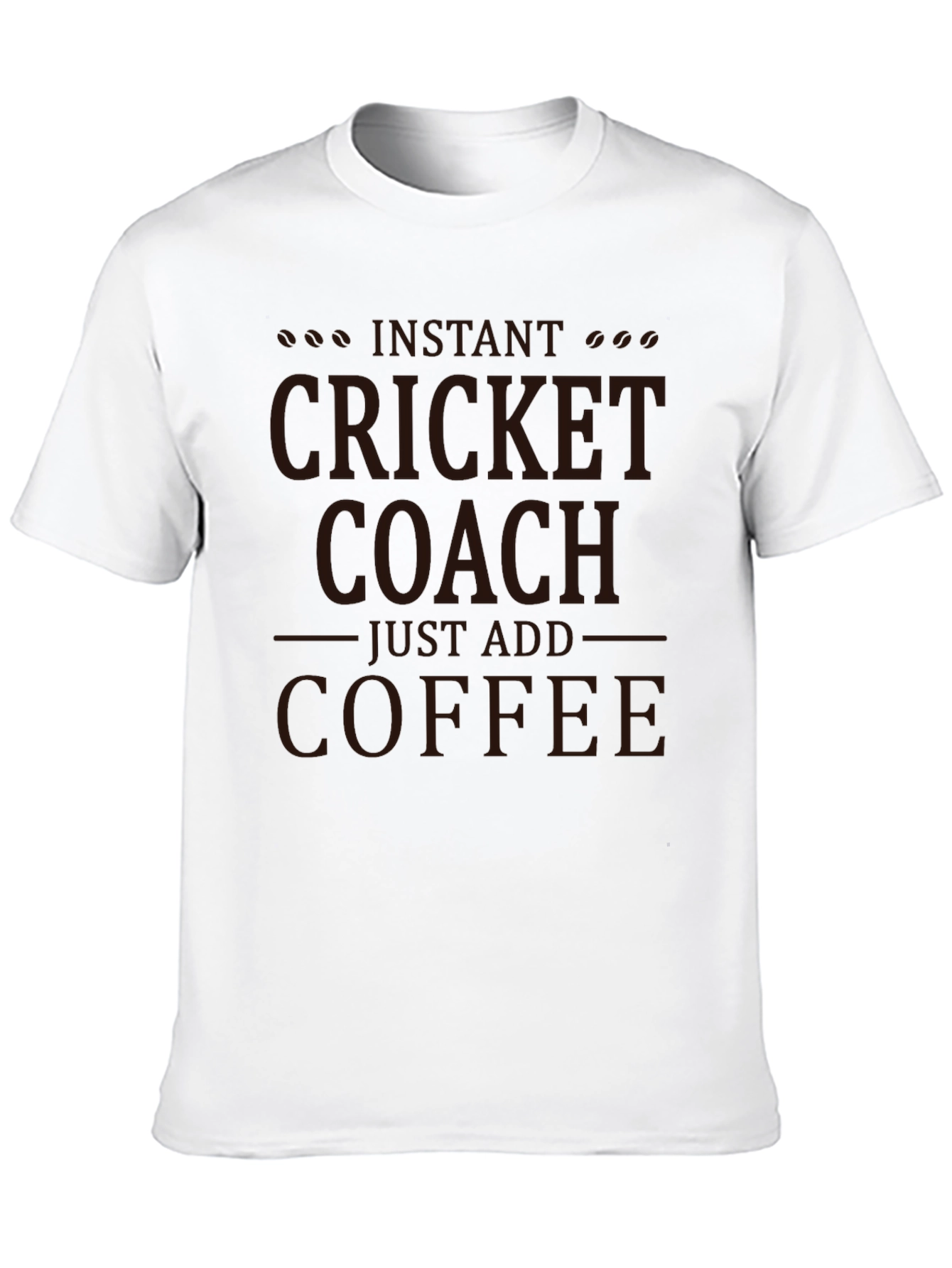Instant Cricket Coach T-Shirt: Just Add Coffee!