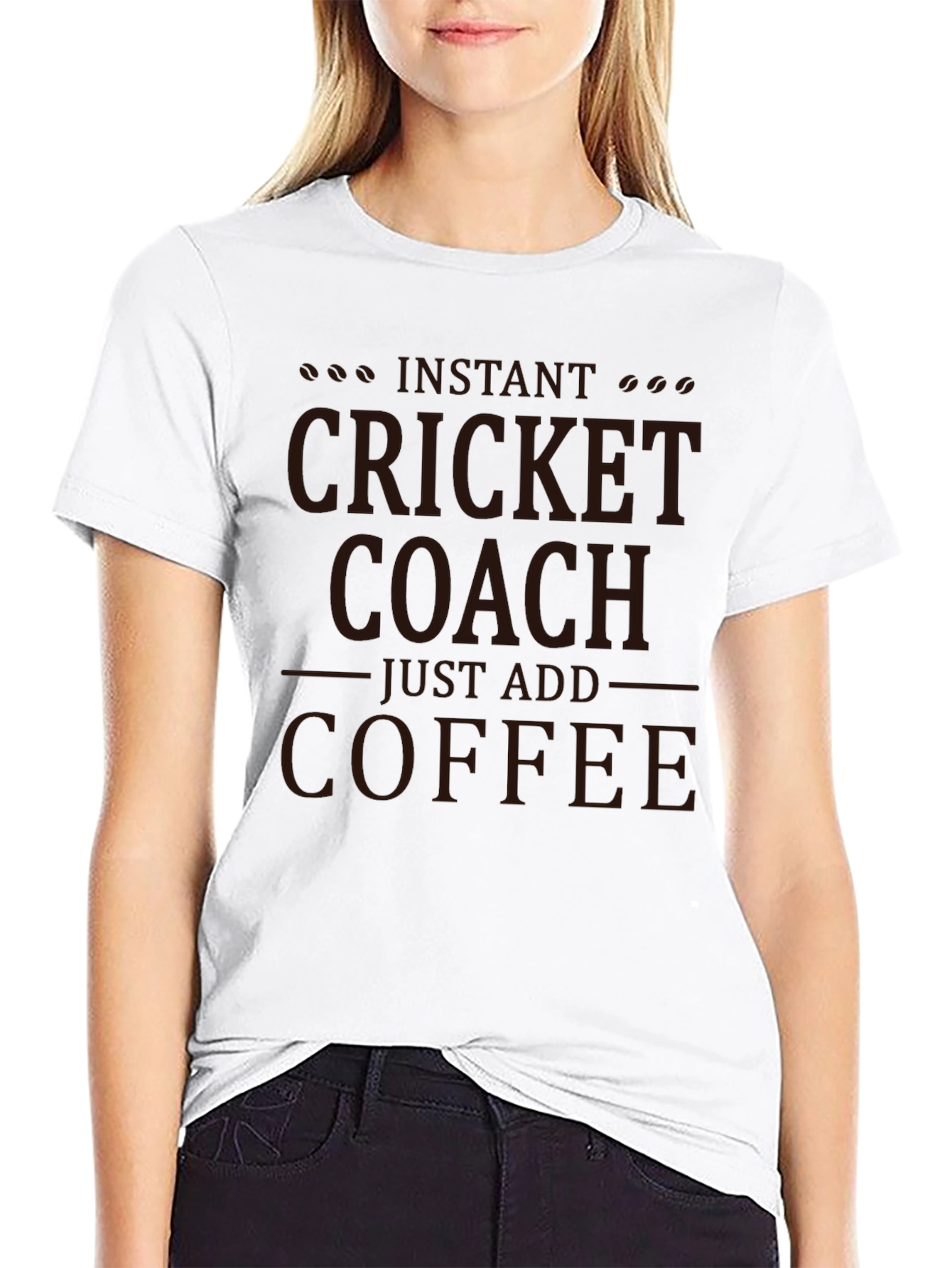 Instant Cricket Coach T-Shirt: Just Add Coffee!