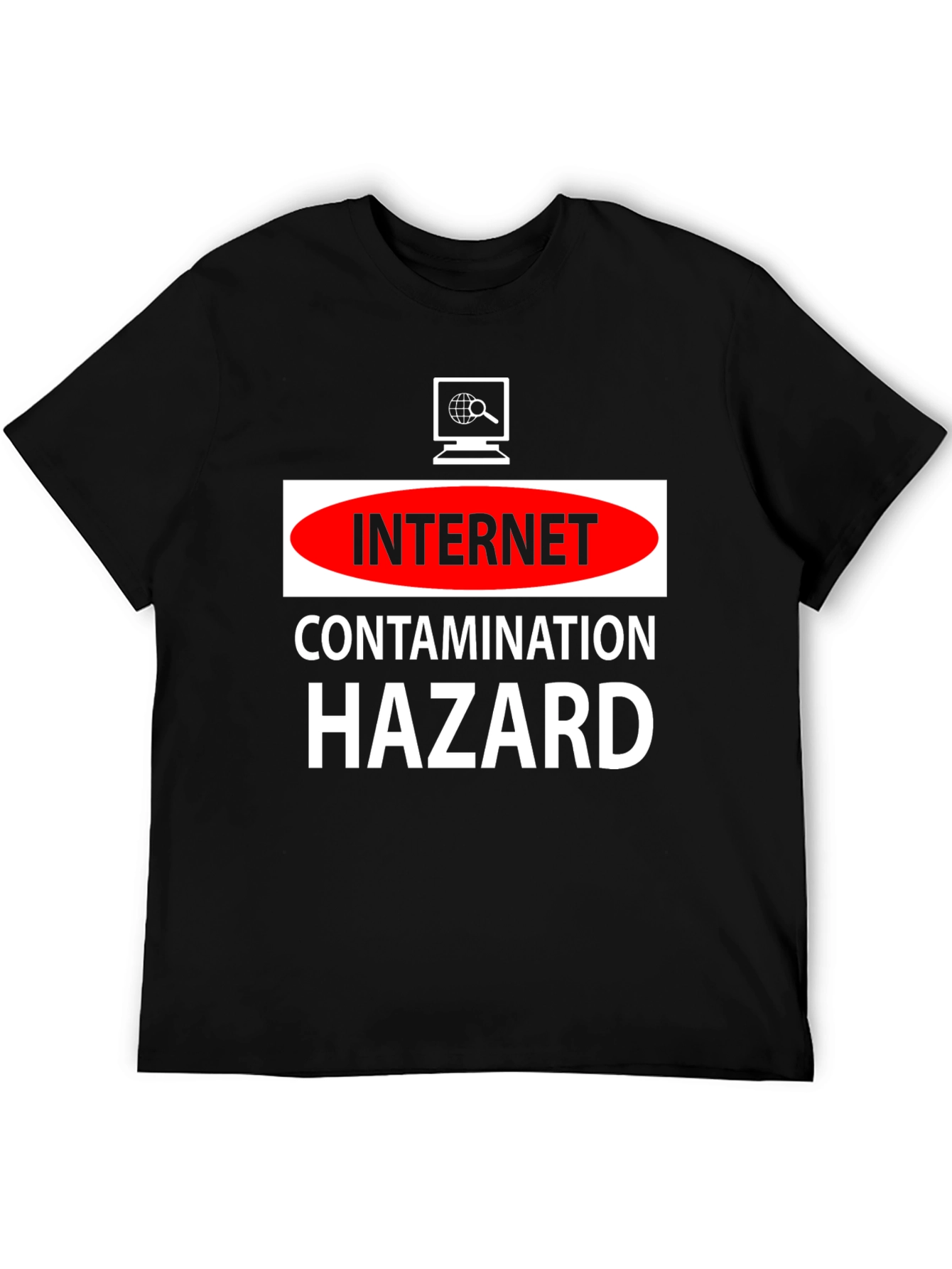 Internet Contamination Hazard T-Shirt