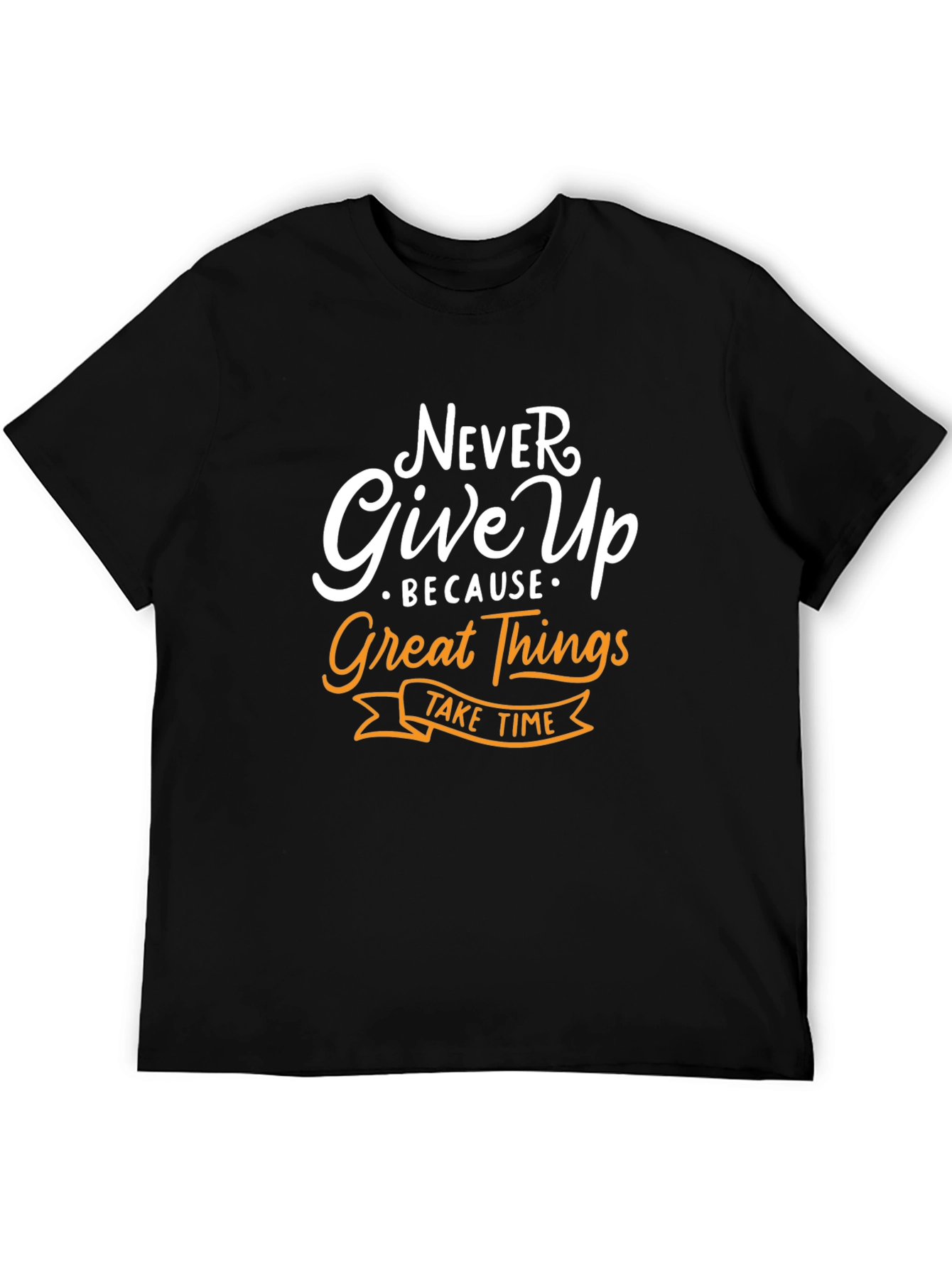 Motivational Never Give Up Graphic T-Shirt