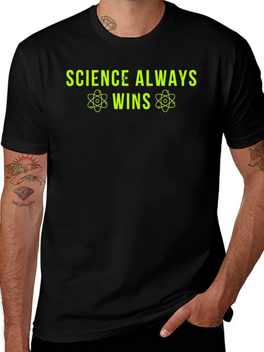 Science Always Wins T-Shirt - Neon Green Graphic