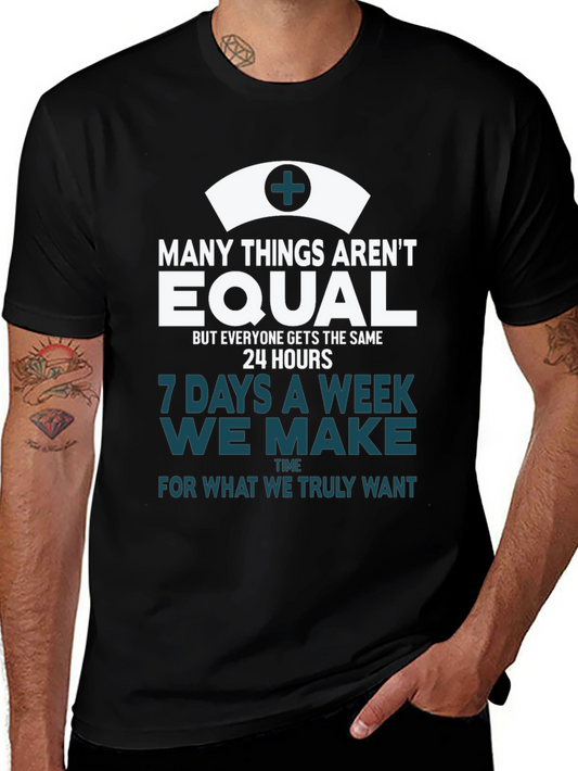 Nurse T-Shirt: Equal Time Truly Want