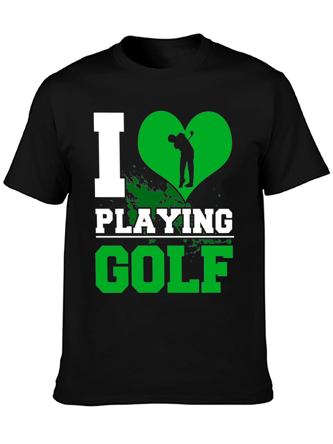 I Love Playing Golf Graphic T-Shirt