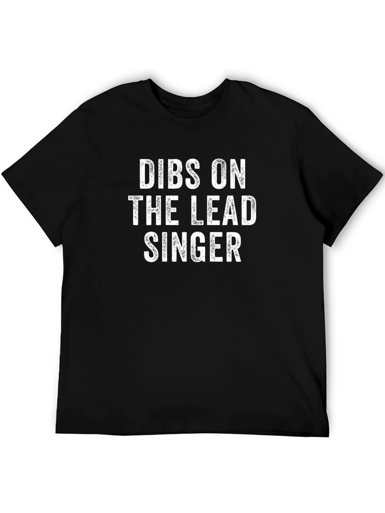 Dibs on the Lead Singer Graphic Tee
