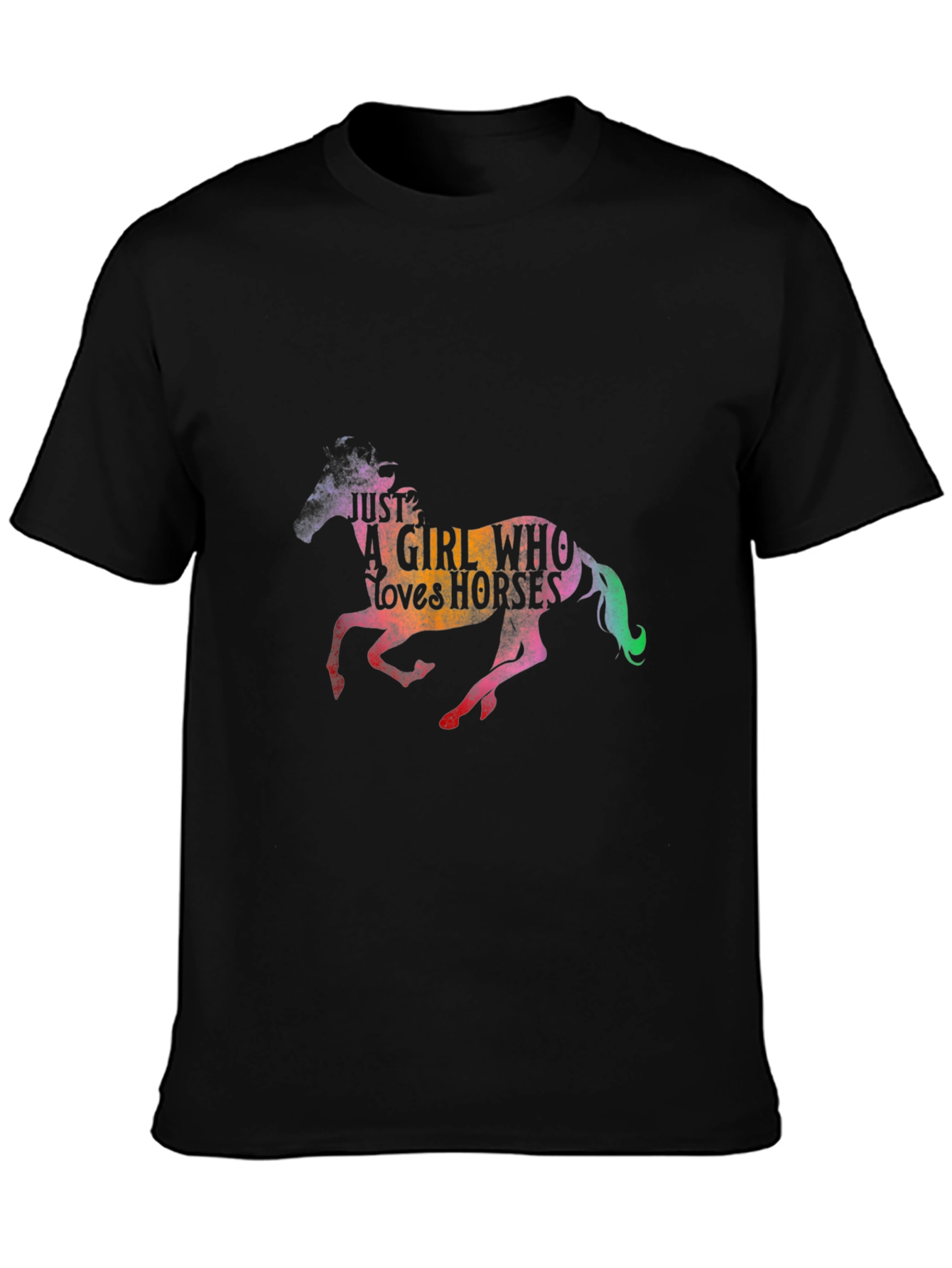 Just A Girl Who Loves Horses Black T-Shirt