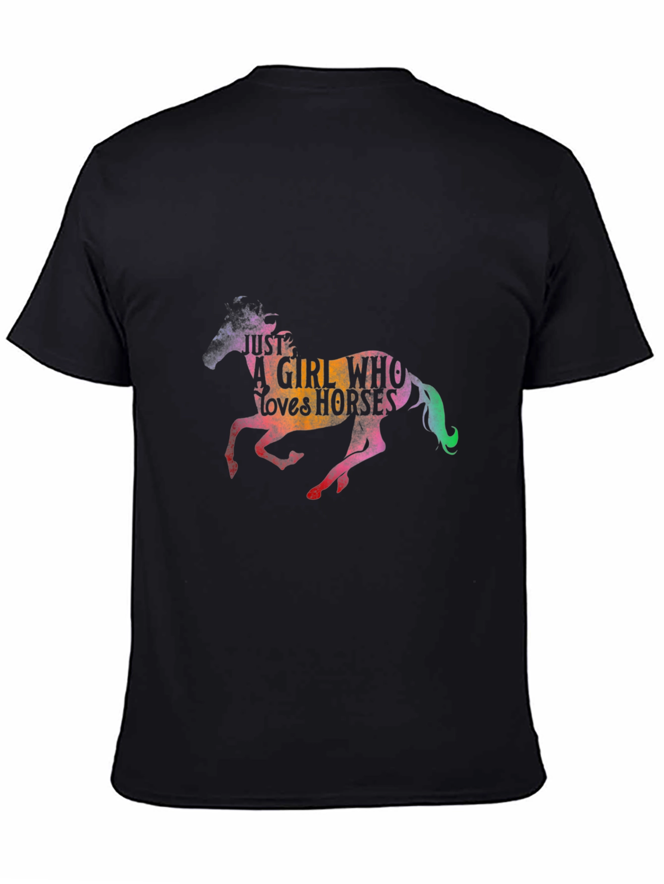 Just A Girl Who Loves Horses Black T-Shirt
