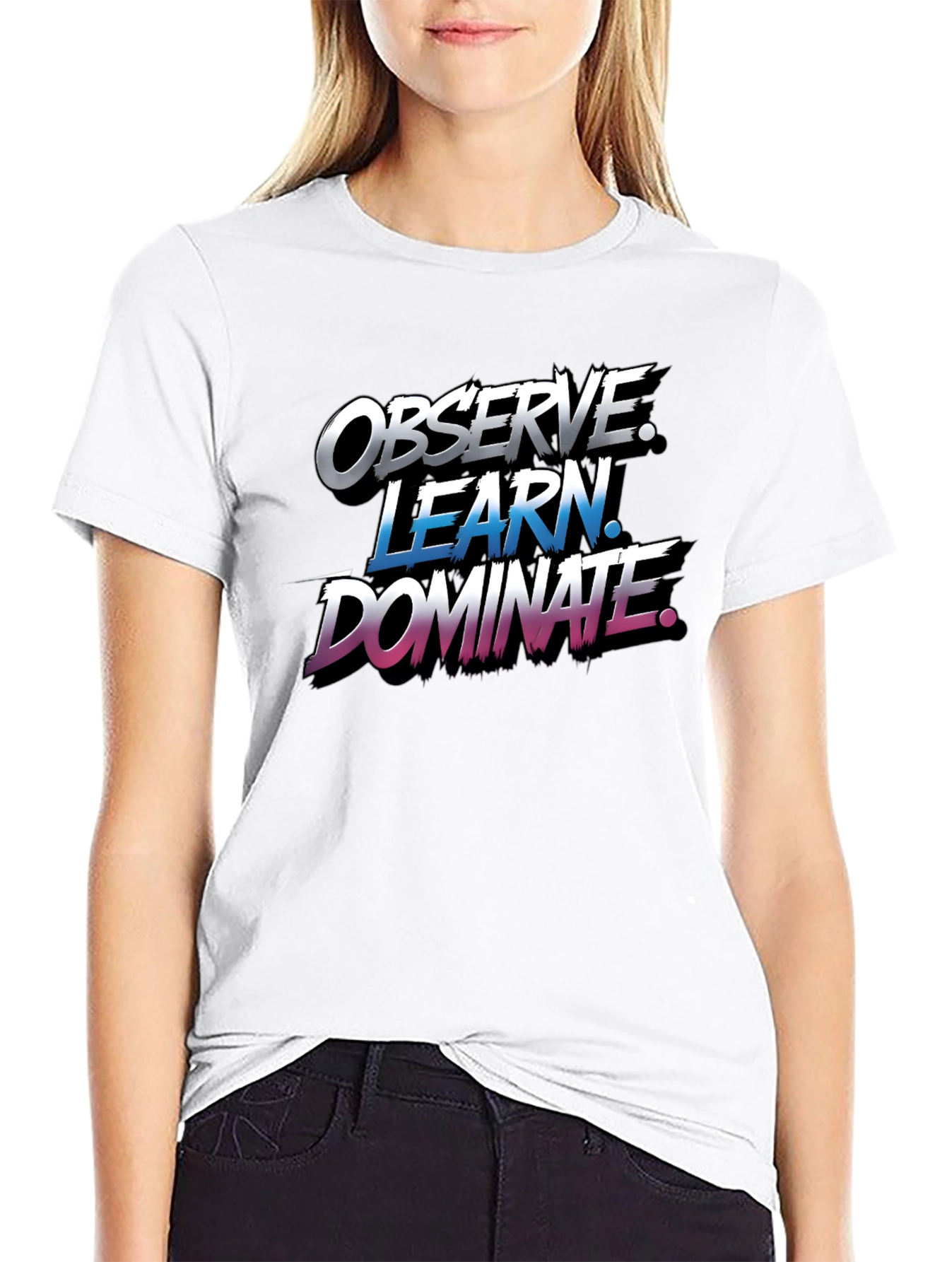 Observe Learn Dominate Graphic T-Shirt