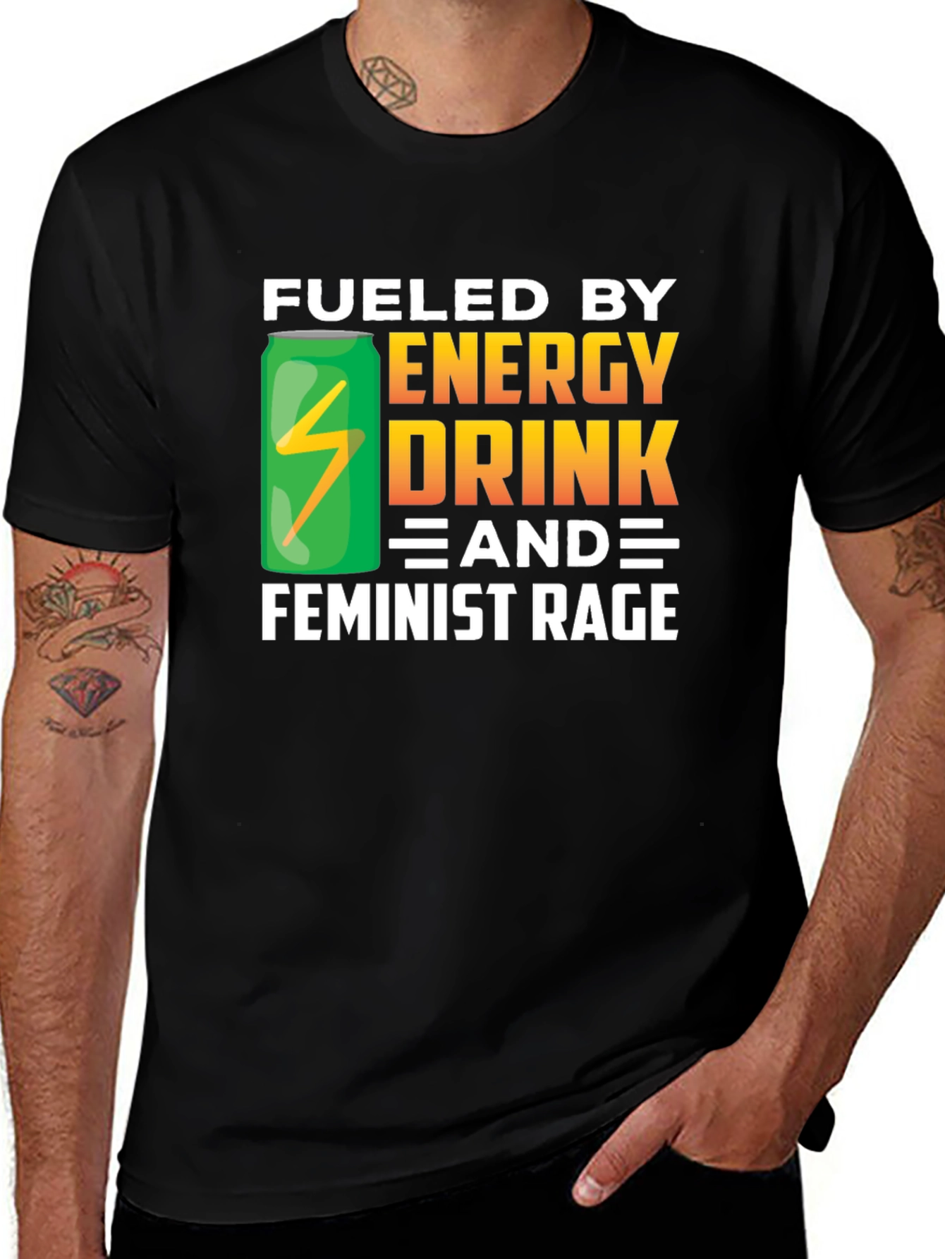 Fueled By Energy Drink & Feminist Rage Black T-Shirt