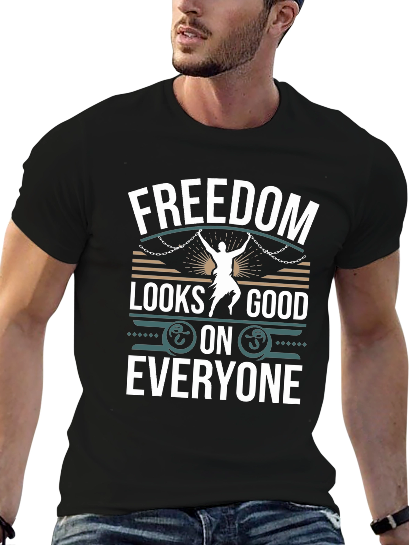 Freedom Looks Good On Everyone T-Shirt