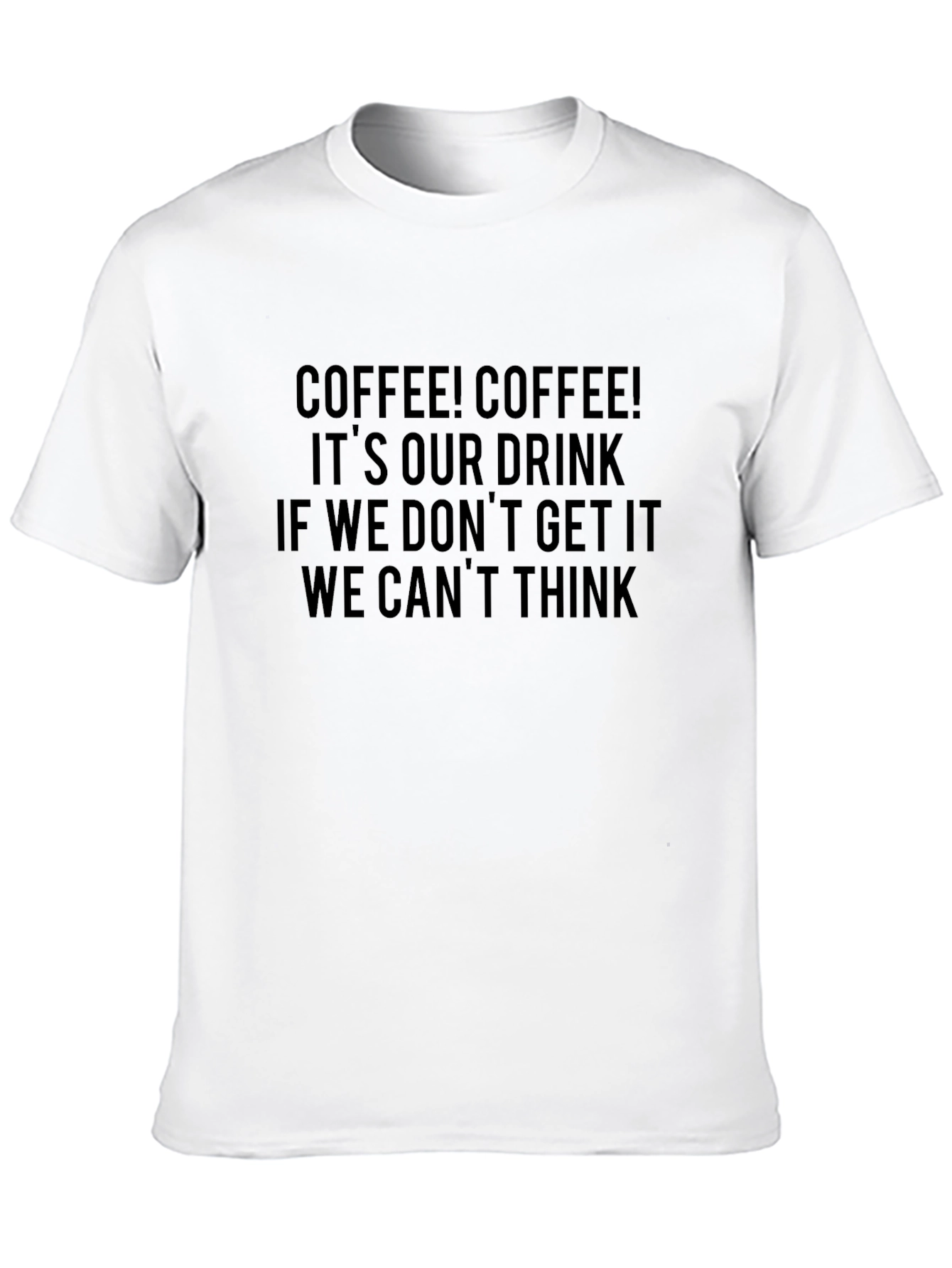 Coffee Lovers Graphic Tee - Cant Think Design