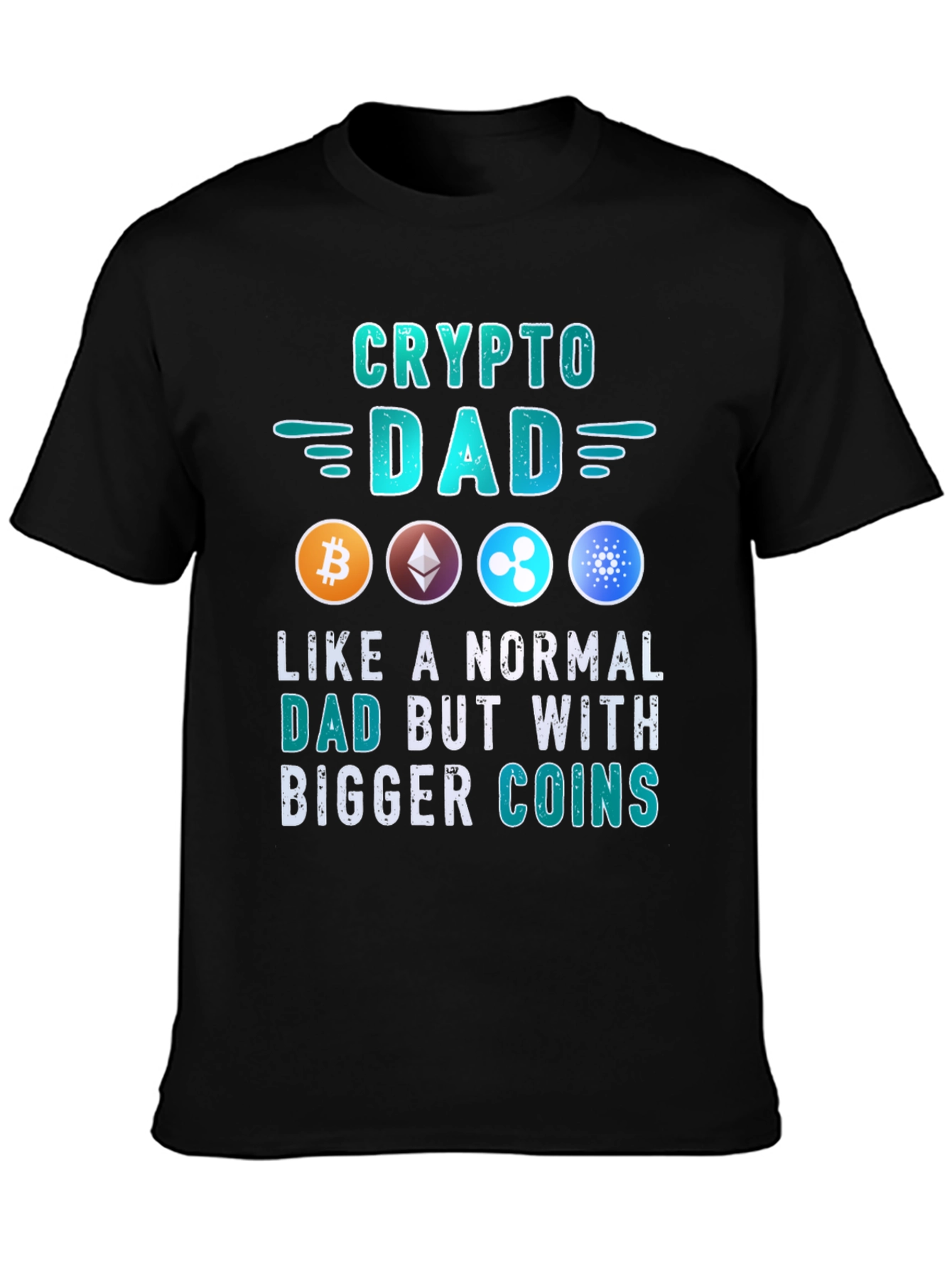 Crypto Dad T-Shirt: Bitcoin Ethereum Ripple Cardano