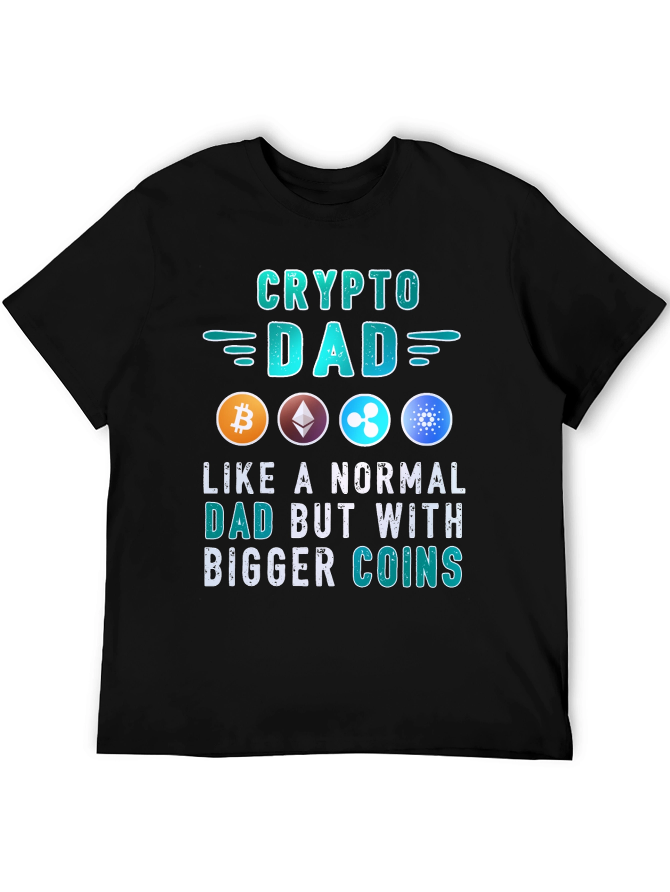 Crypto Dad T-Shirt: Bitcoin Ethereum Ripple Cardano