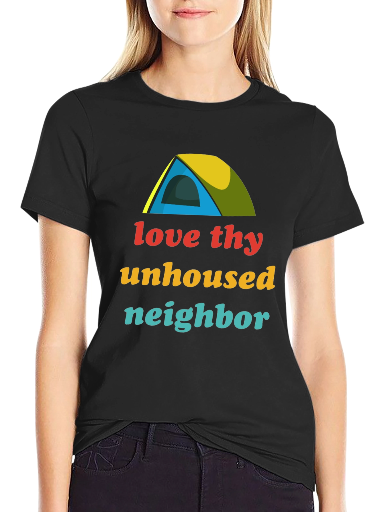 Love Thy Unhoused Neighbor T-Shirt