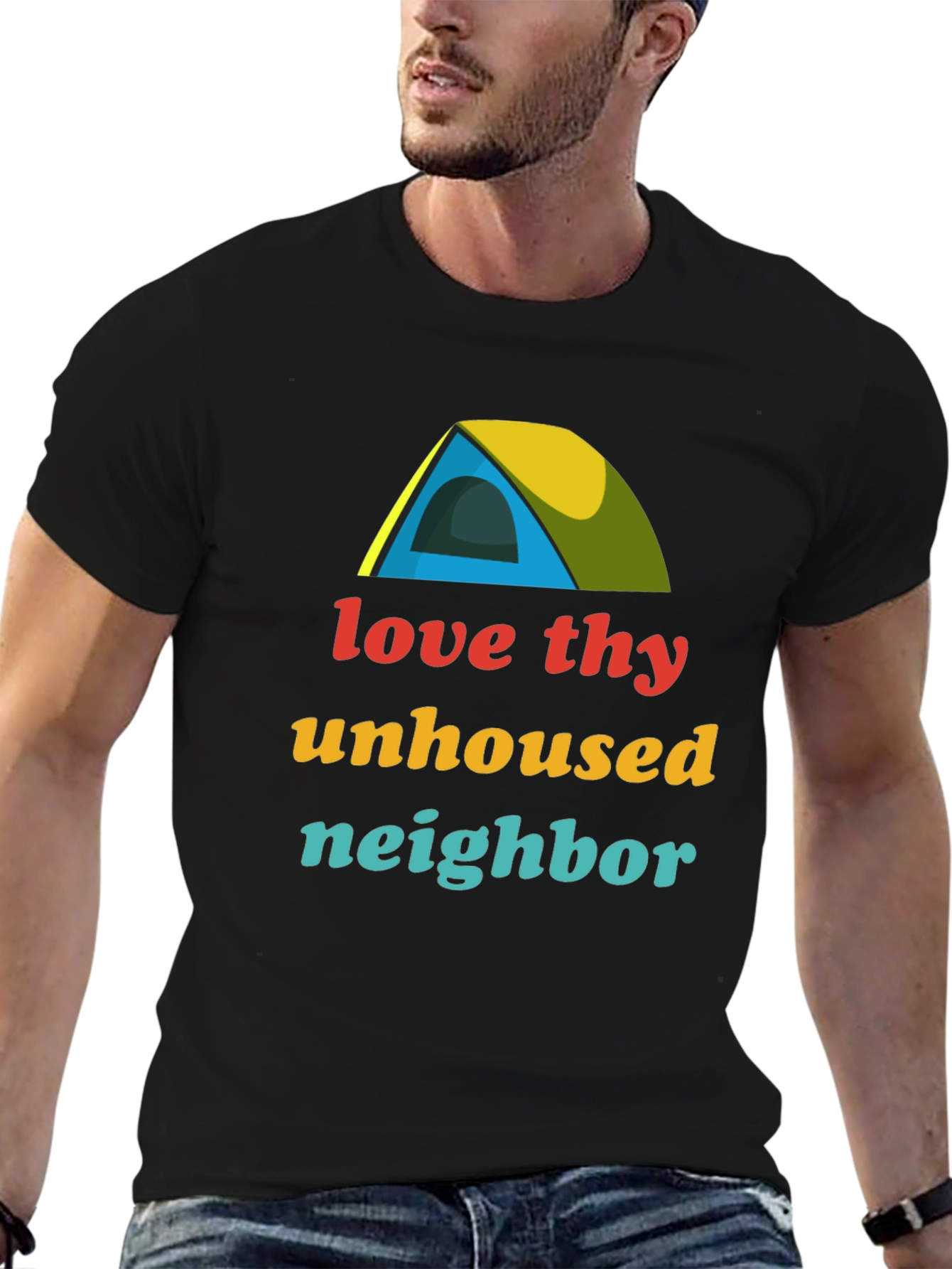 Love Thy Unhoused Neighbor T-Shirt