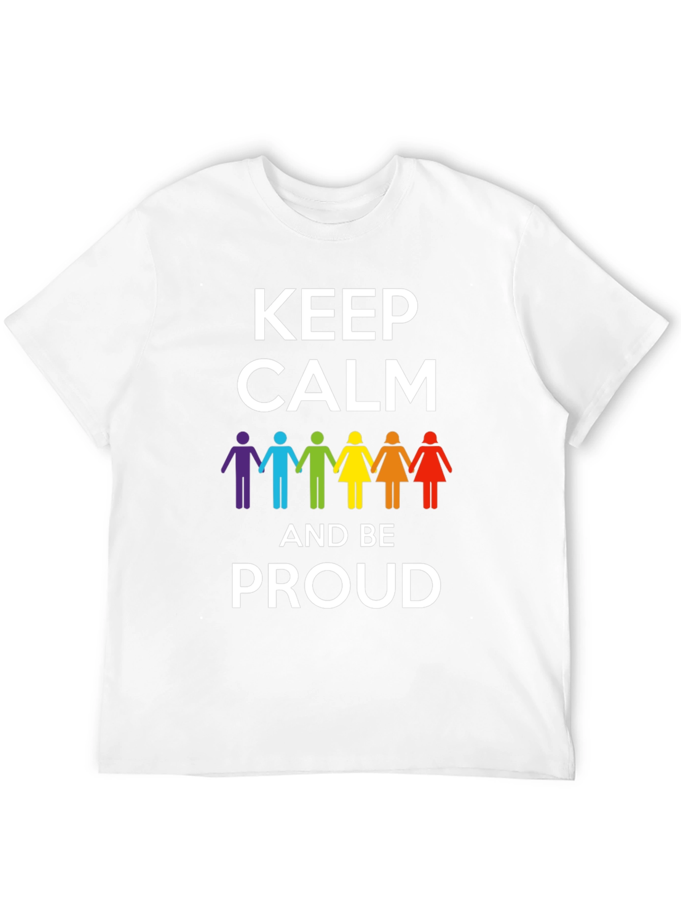 Keep Calm & Be Proud LGBT Pride T-Shirt