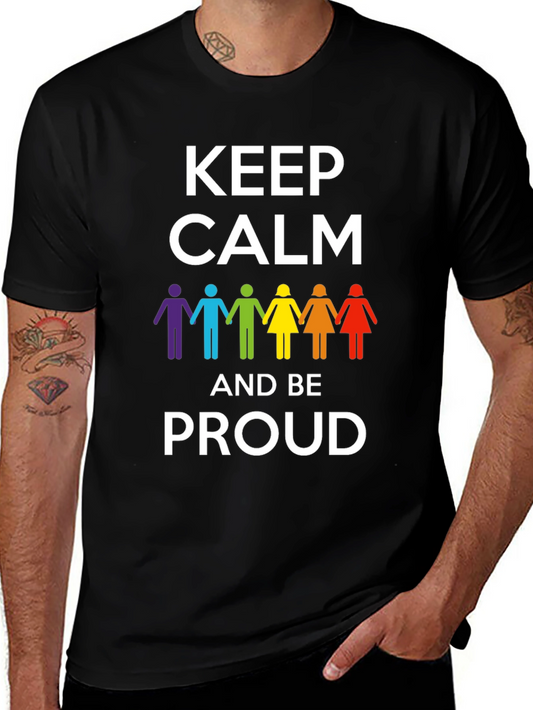 Keep Calm & Be Proud LGBT Pride T-Shirt