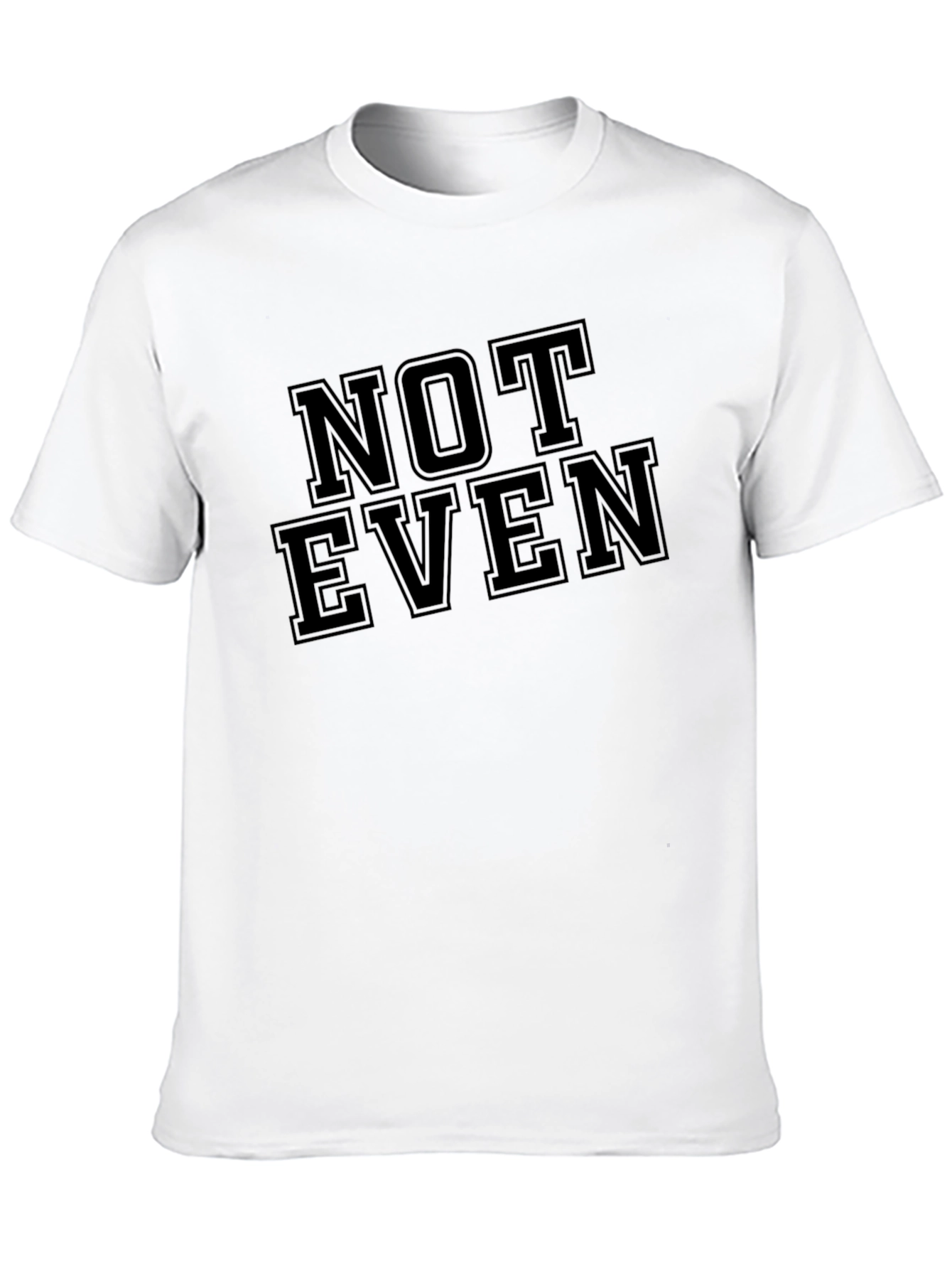 Not Even Graphic T-Shirt - Classic Fit