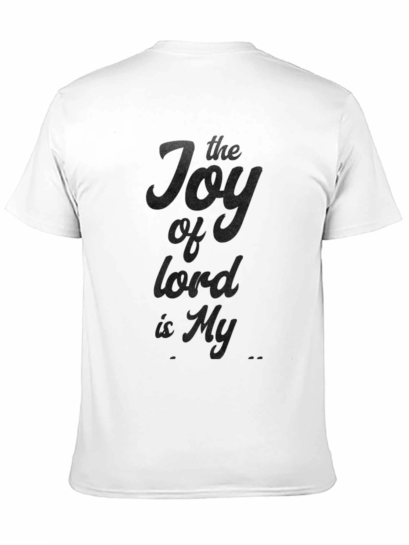 The Joy of the Lord T-Shirt