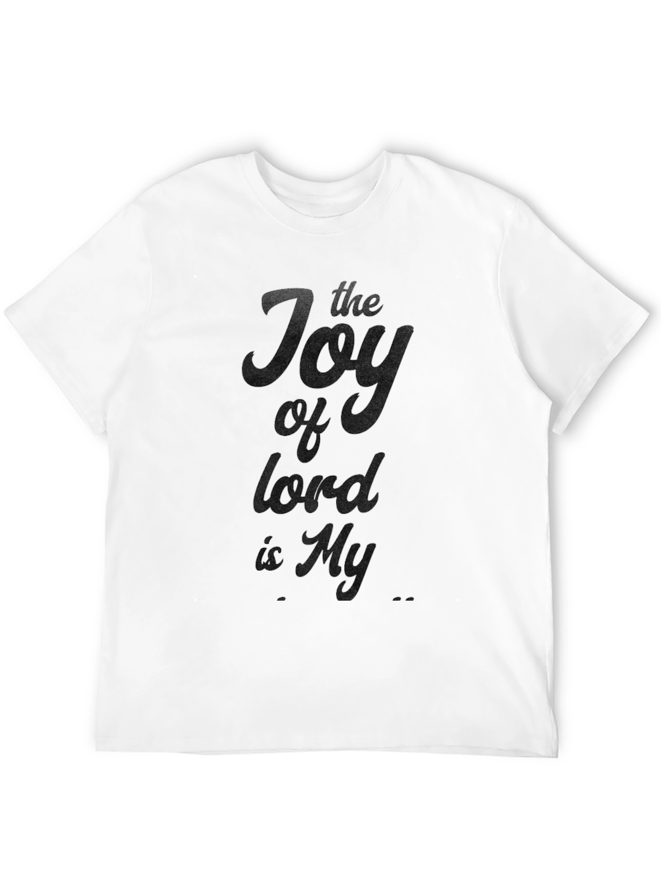 The Joy of the Lord T-Shirt