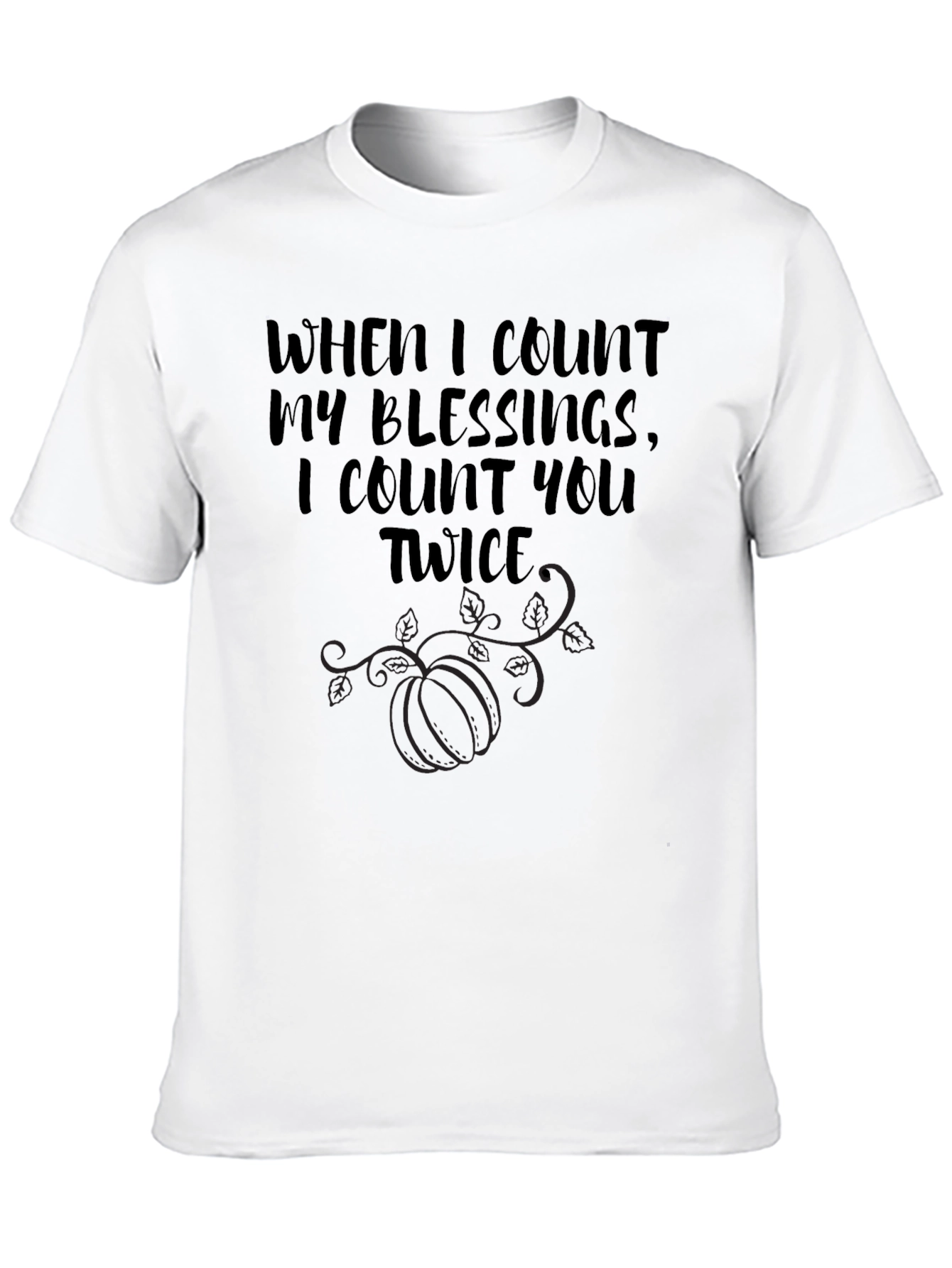 Blessings T-Shirt: Count You Twice
